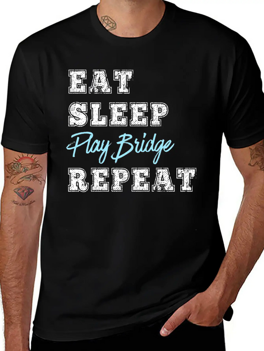 Funny Play Bridge Card Game Eat Sleep Repeat Soft Cotton Short Sleeve Tee ¨C Unisex Wardrobe Staple