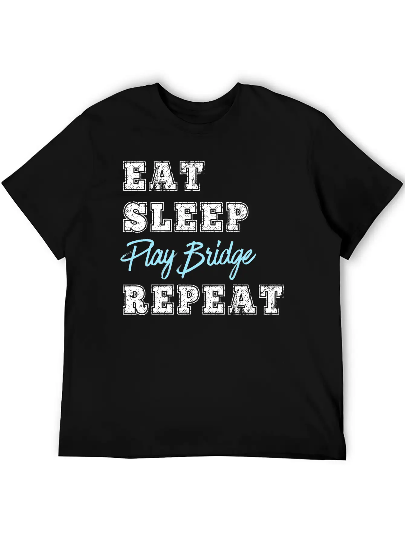Funny Play Bridge Card Game Eat Sleep Repeat Soft Cotton Short Sleeve Tee ¨C Unisex Wardrobe Staple