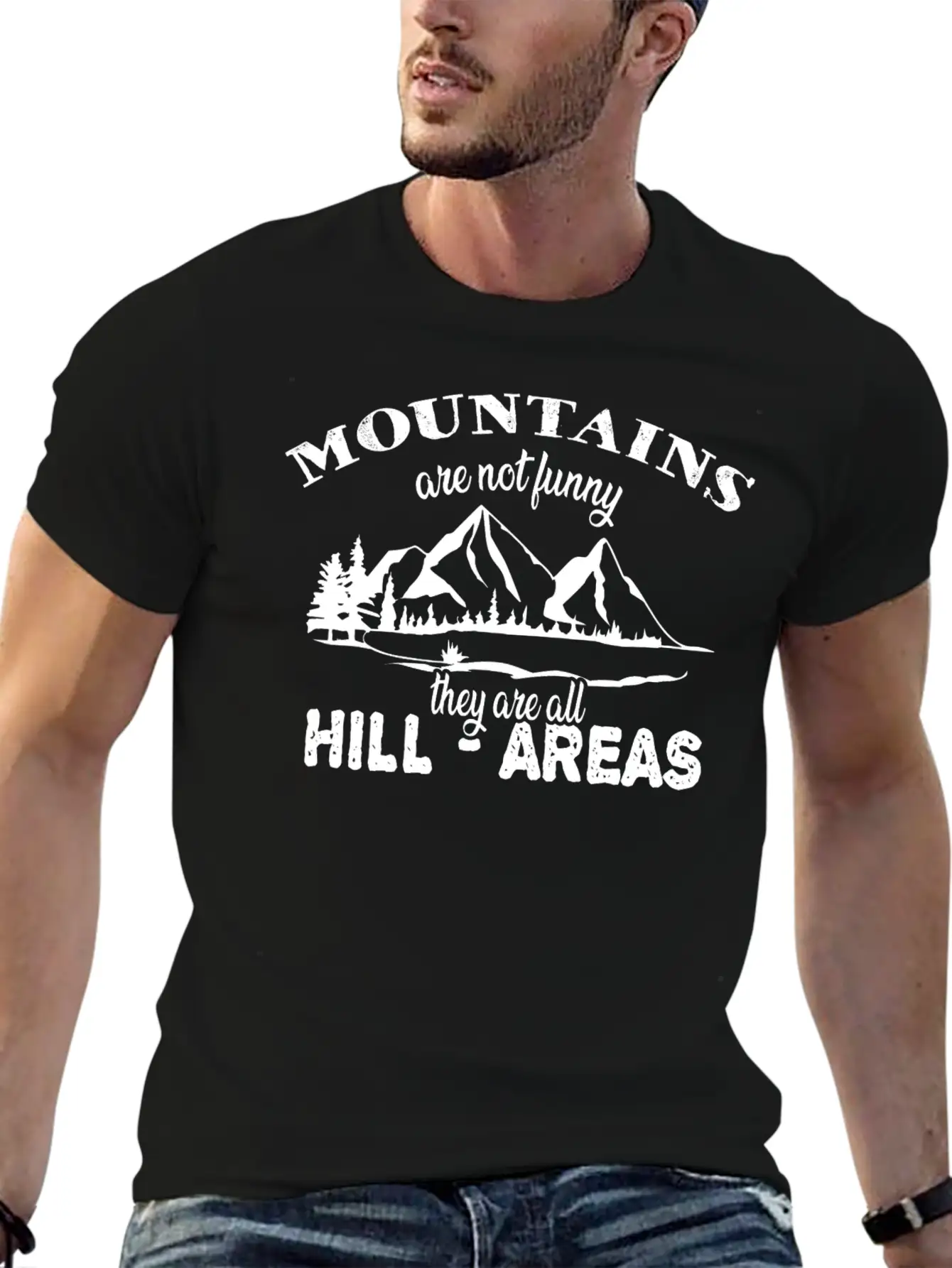 Funny Pun Mountains Are Hill Areas Basic Graphic T-Shirt ¨C Daily Comfort In Soft Cotton
