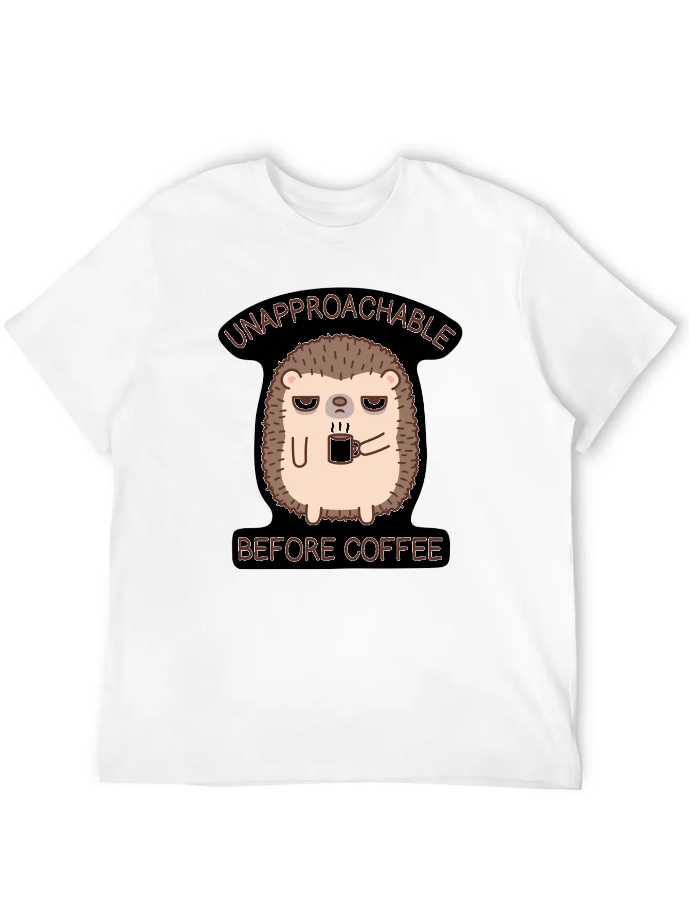 Funny Unapproachable Before Coffee Hedgehog Doodle Basic Graphic T-Shirt ¨C Daily Comfort In Soft Cotton
