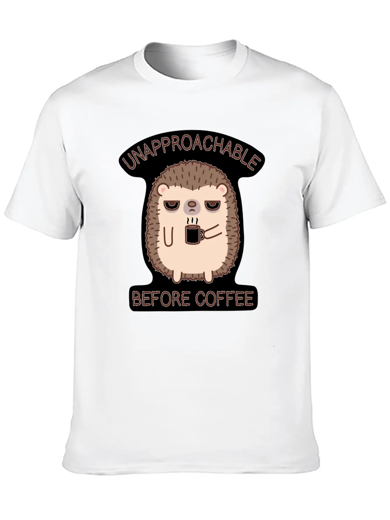 Funny Unapproachable Before Coffee Hedgehog Doodle Basic Graphic T-Shirt ¨C Daily Comfort In Soft Cotton