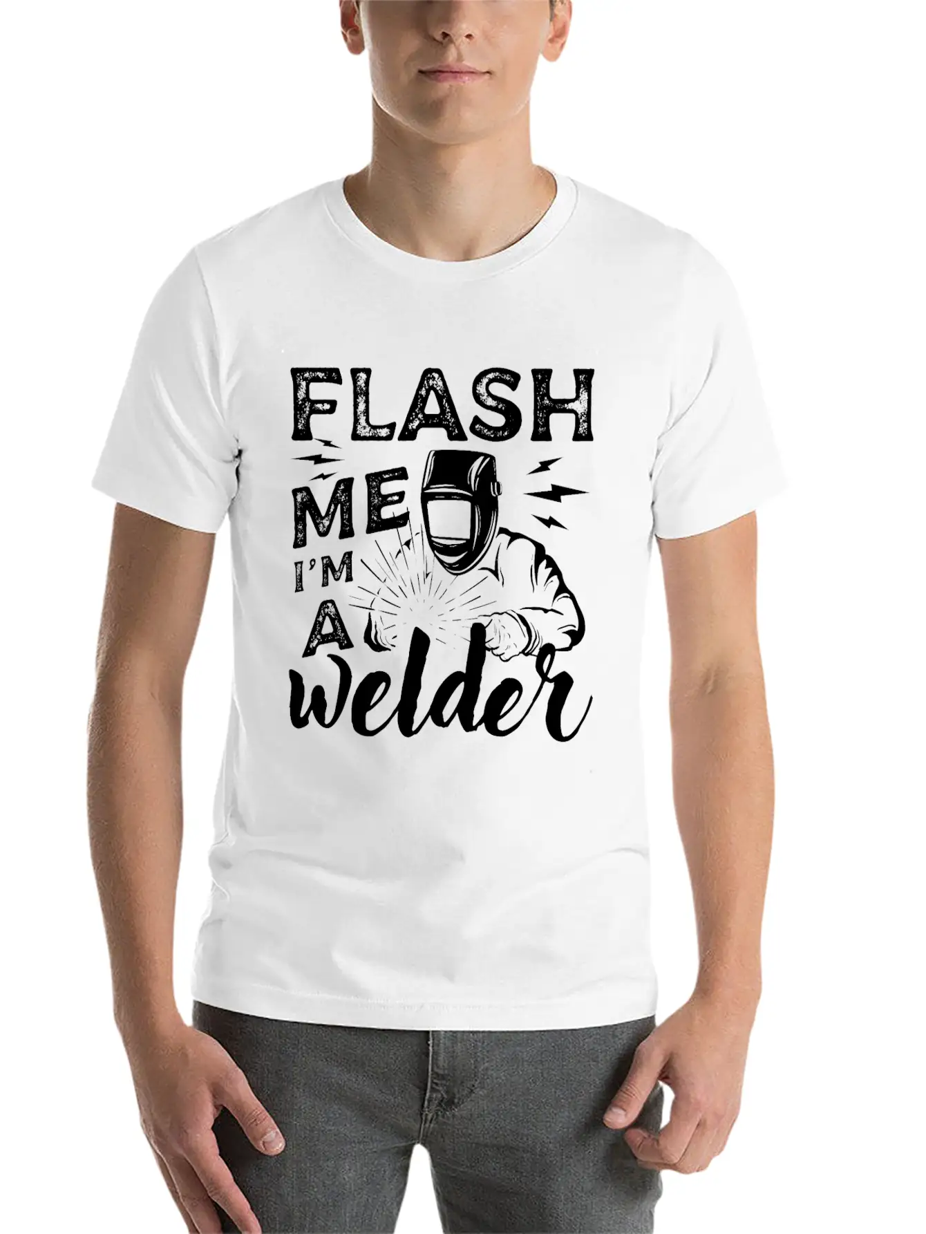 Funny Welder Quotes Unisex Casual T-Shirt ¨C Clean Design For Daily Comfort