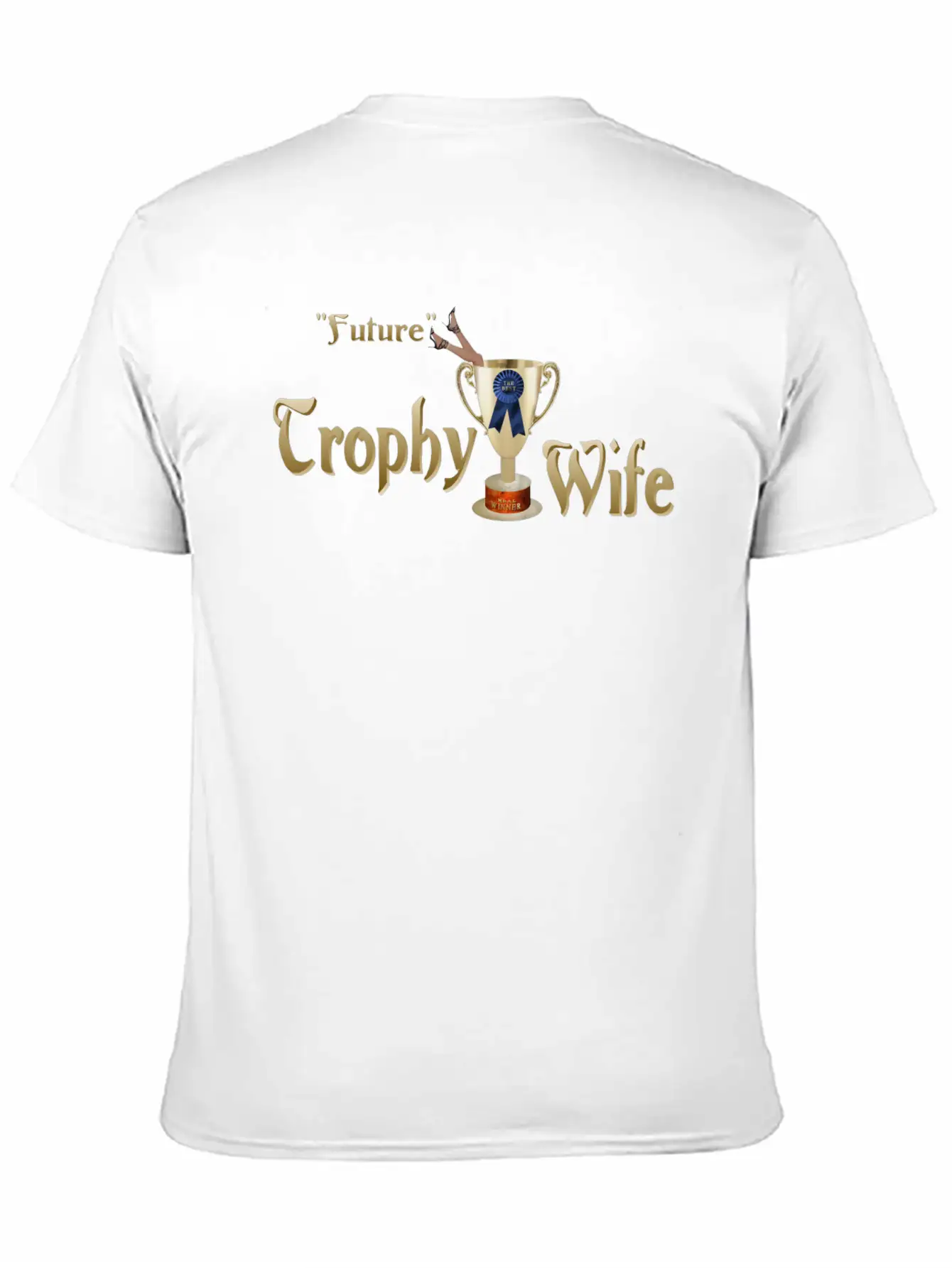 Future Trophy Wife Basic Graphic T-Shirt ¨C Daily Comfort In Soft Cotton