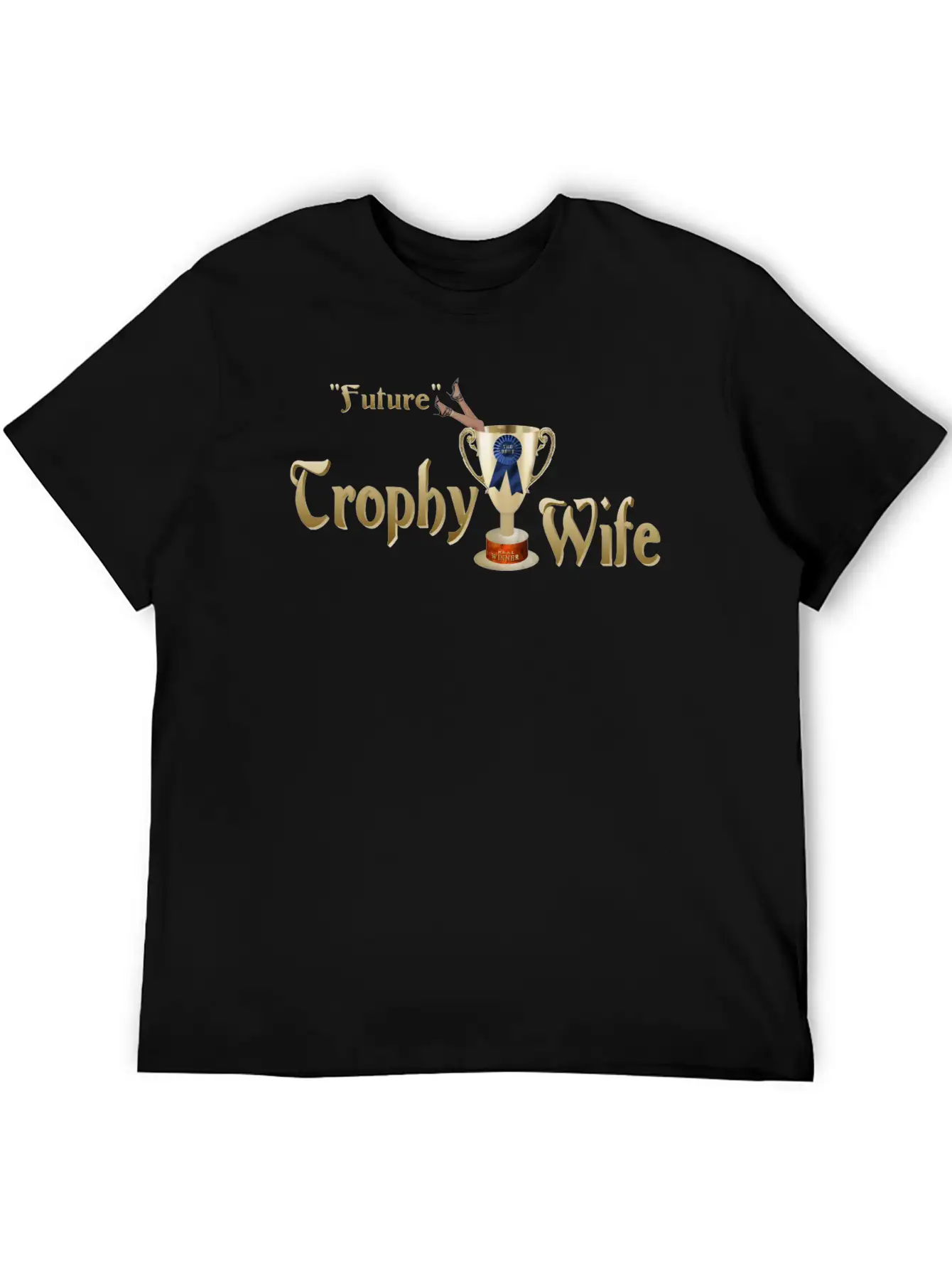 Future Trophy Wife Basic Graphic T-Shirt ¨C Daily Comfort In Soft Cotton