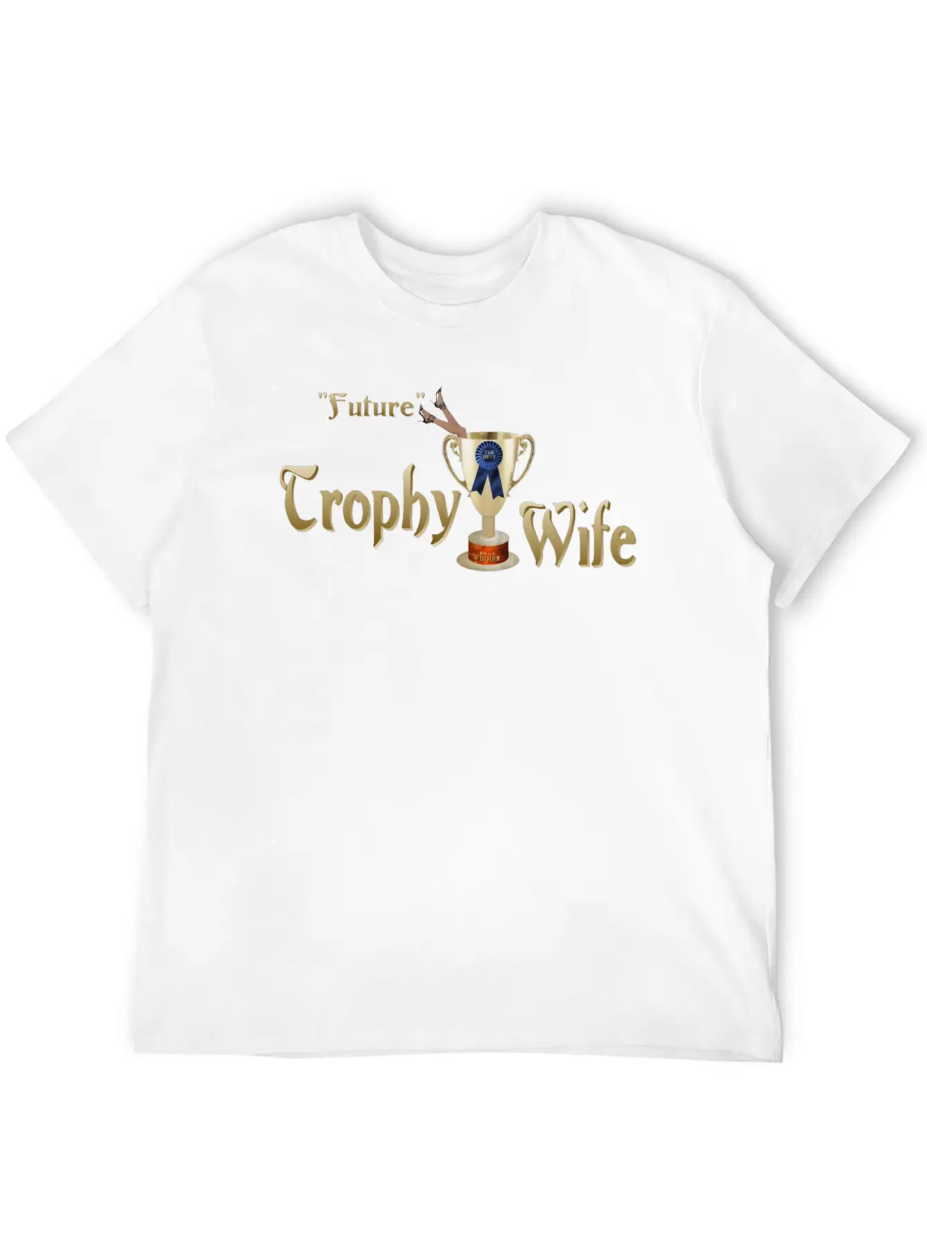 Future Trophy Wife Basic Graphic T-Shirt ¨C Daily Comfort In Soft Cotton