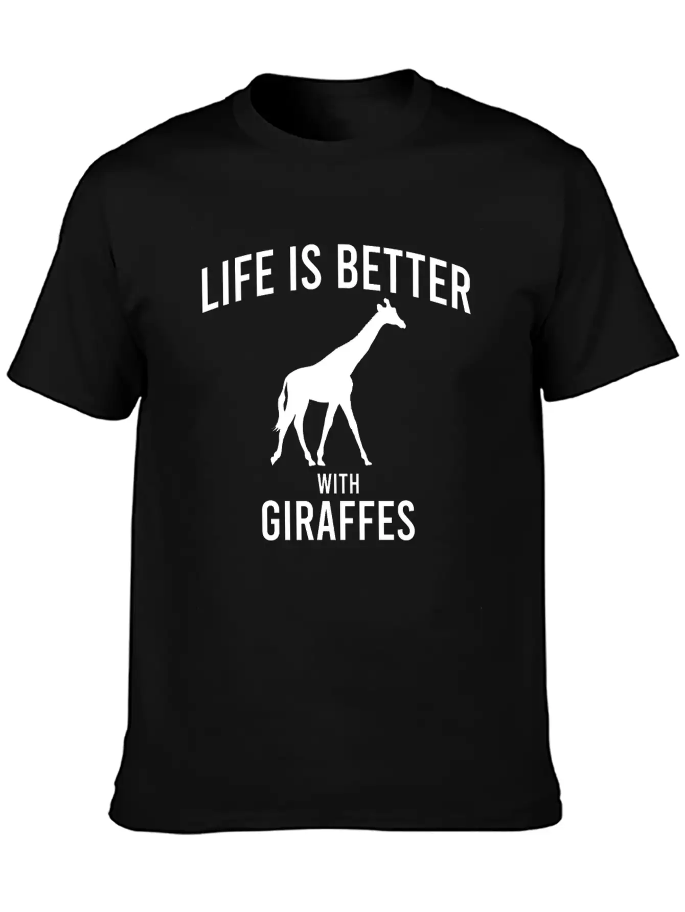 Giraffe Saying Unisex Casual T-Shirt ¨C Clean Design For Daily Comfort