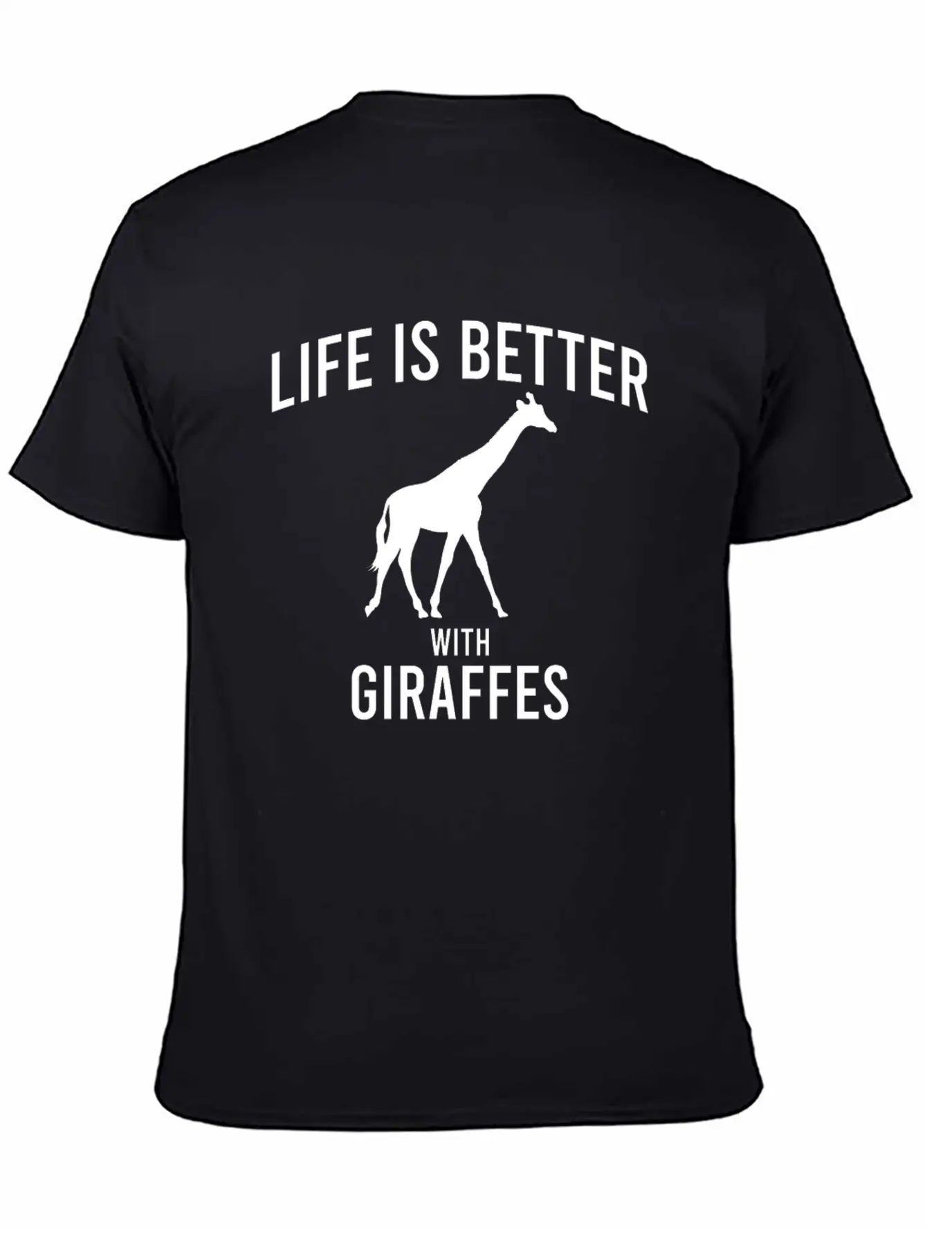 Giraffe Saying Unisex Casual T-Shirt ¨C Clean Design For Daily Comfort