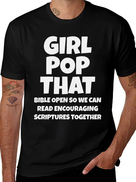 Girl Pop That Unisex Casual T-Shirt ¨C Clean Design For Daily Comfort