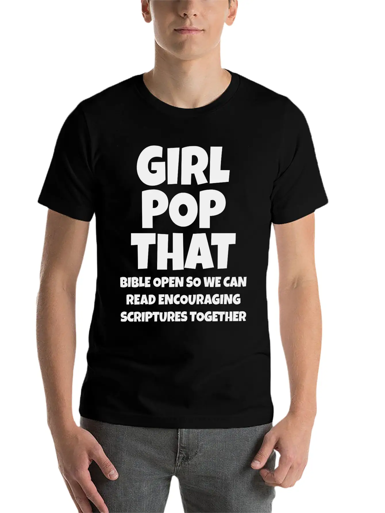 Girl Pop That Unisex Casual T-Shirt ¨C Clean Design For Daily Comfort