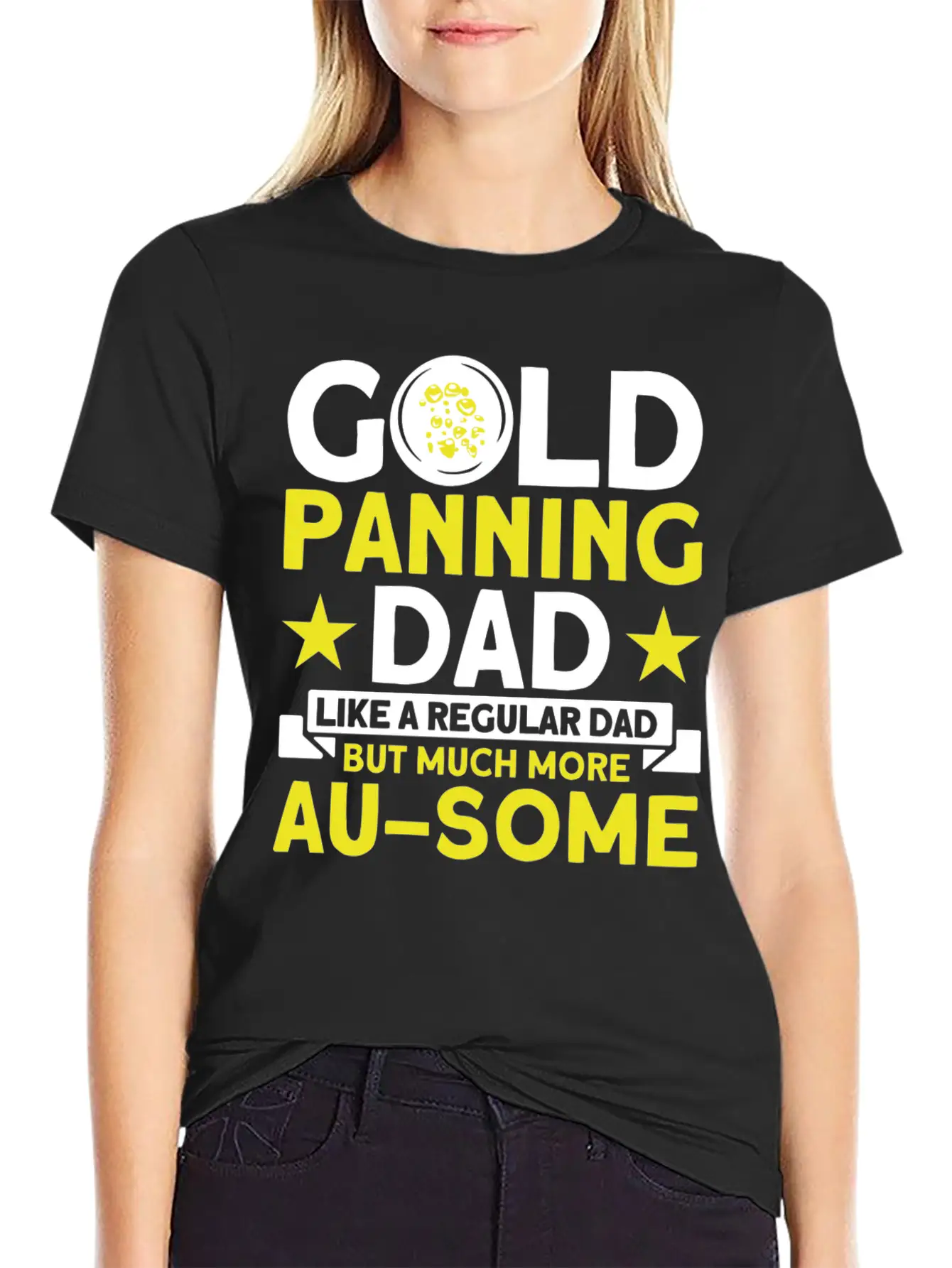 Gold Panning Dad AuSome Gold Panning Mining Miner Essential Cotton Tee For Daily Outfits ¨C Unisex Style