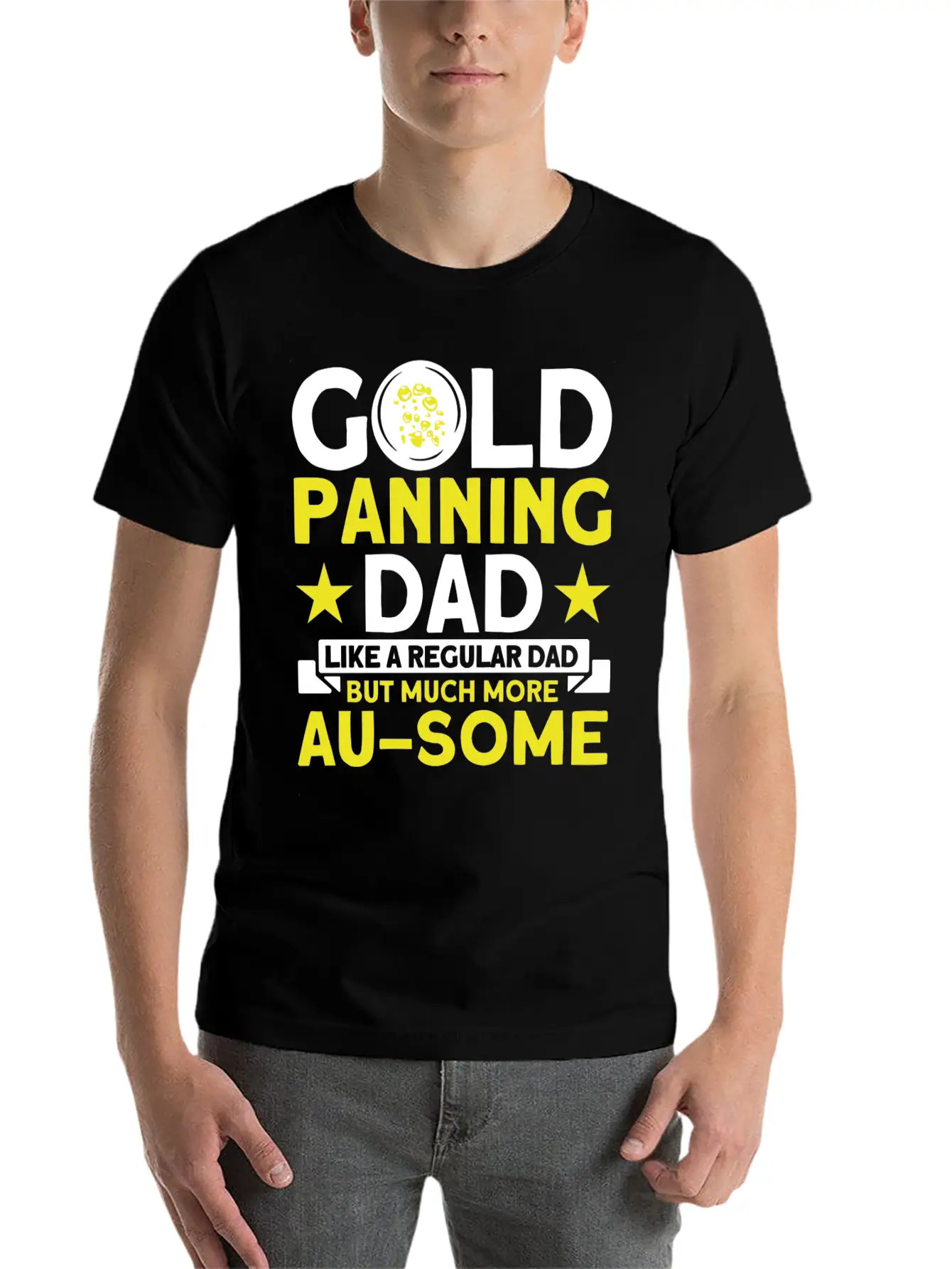 Gold Panning Dad AuSome Gold Panning Mining Miner Essential Cotton Tee For Daily Outfits ¨C Unisex Style