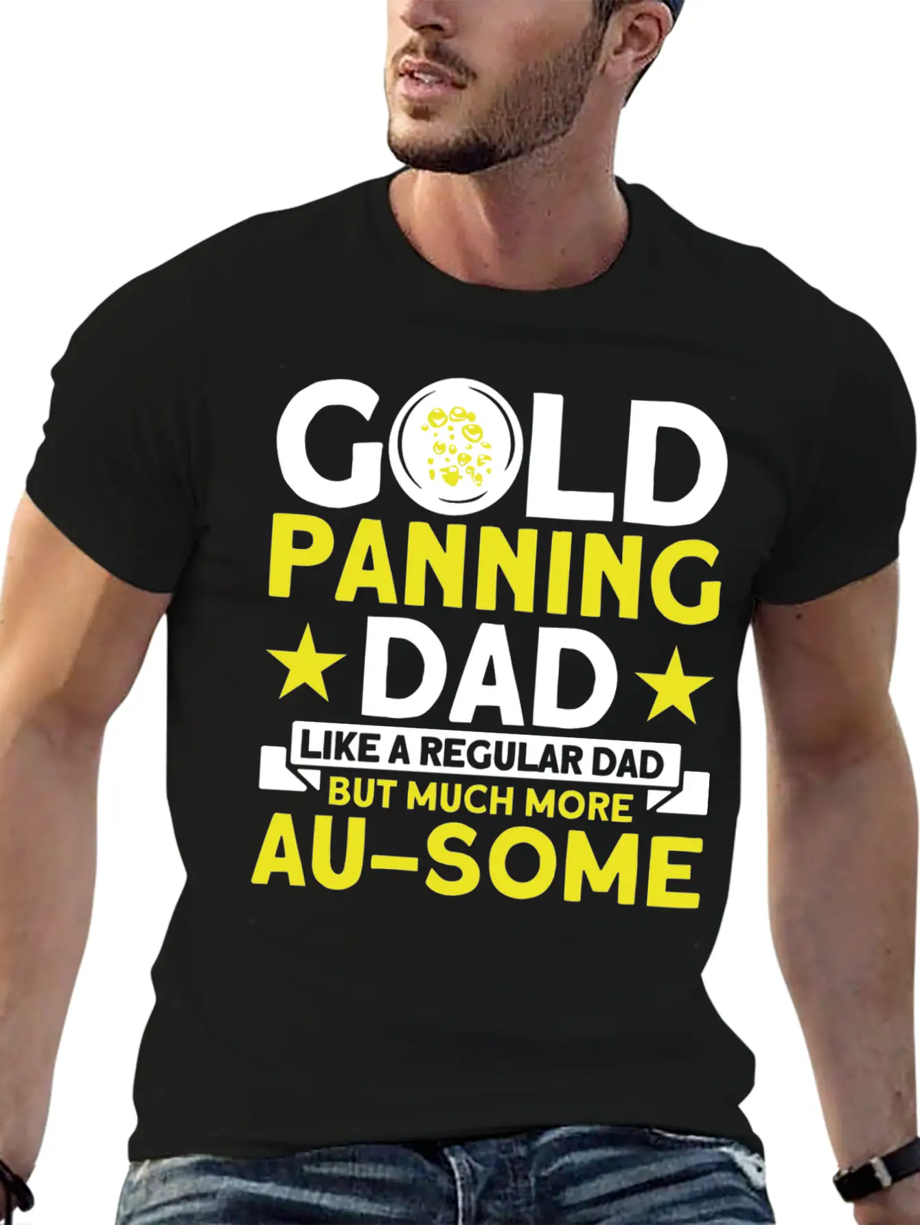 Gold Panning Dad AuSome Gold Panning Mining Miner Essential Cotton Tee For Daily Outfits ¨C Unisex Style
