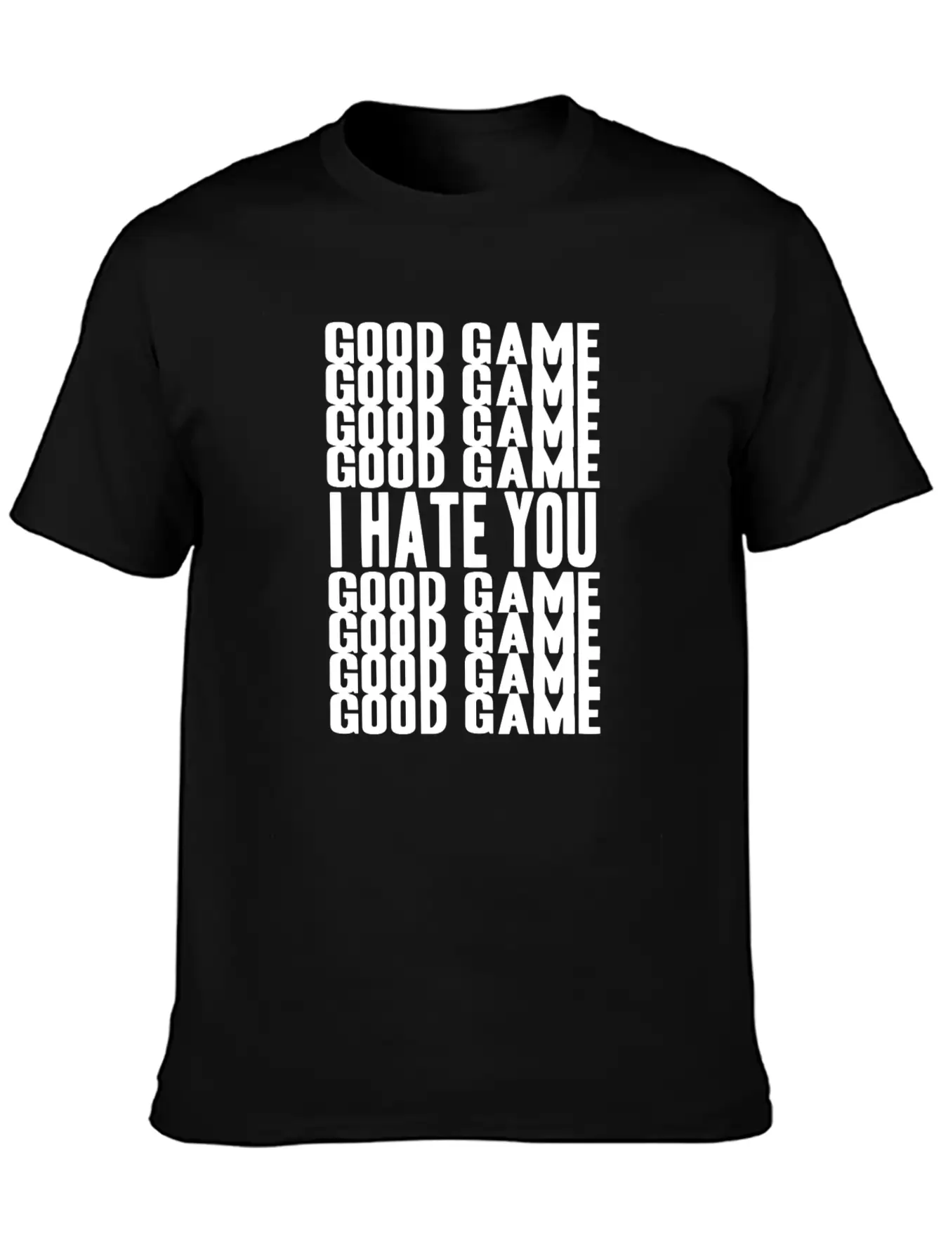 GOOD GAME I HATE GOOD GAME! GAMER GIFT IDEA Soft Cotton Short Sleeve Tee ¨C Unisex Wardrobe Staple