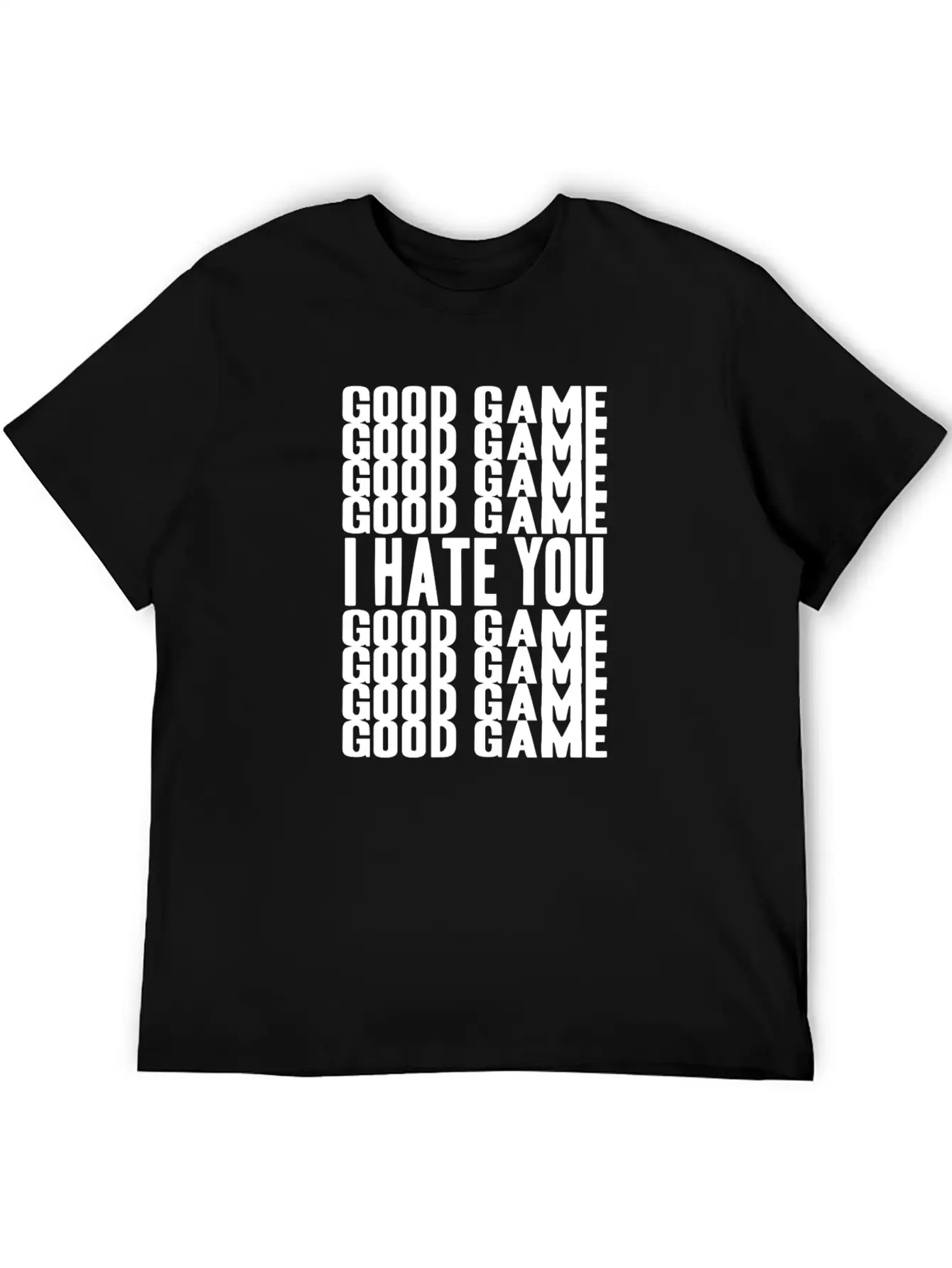 GOOD GAME I HATE GOOD GAME! GAMER GIFT IDEA Soft Cotton Short Sleeve Tee ¨C Unisex Wardrobe Staple