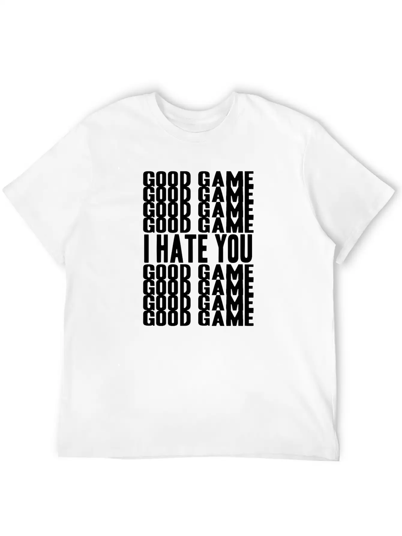 GOOD GAME I HATE GOOD GAME! GAMER GIFT IDEA Soft Cotton Short Sleeve Tee ¨C Unisex Wardrobe Staple
