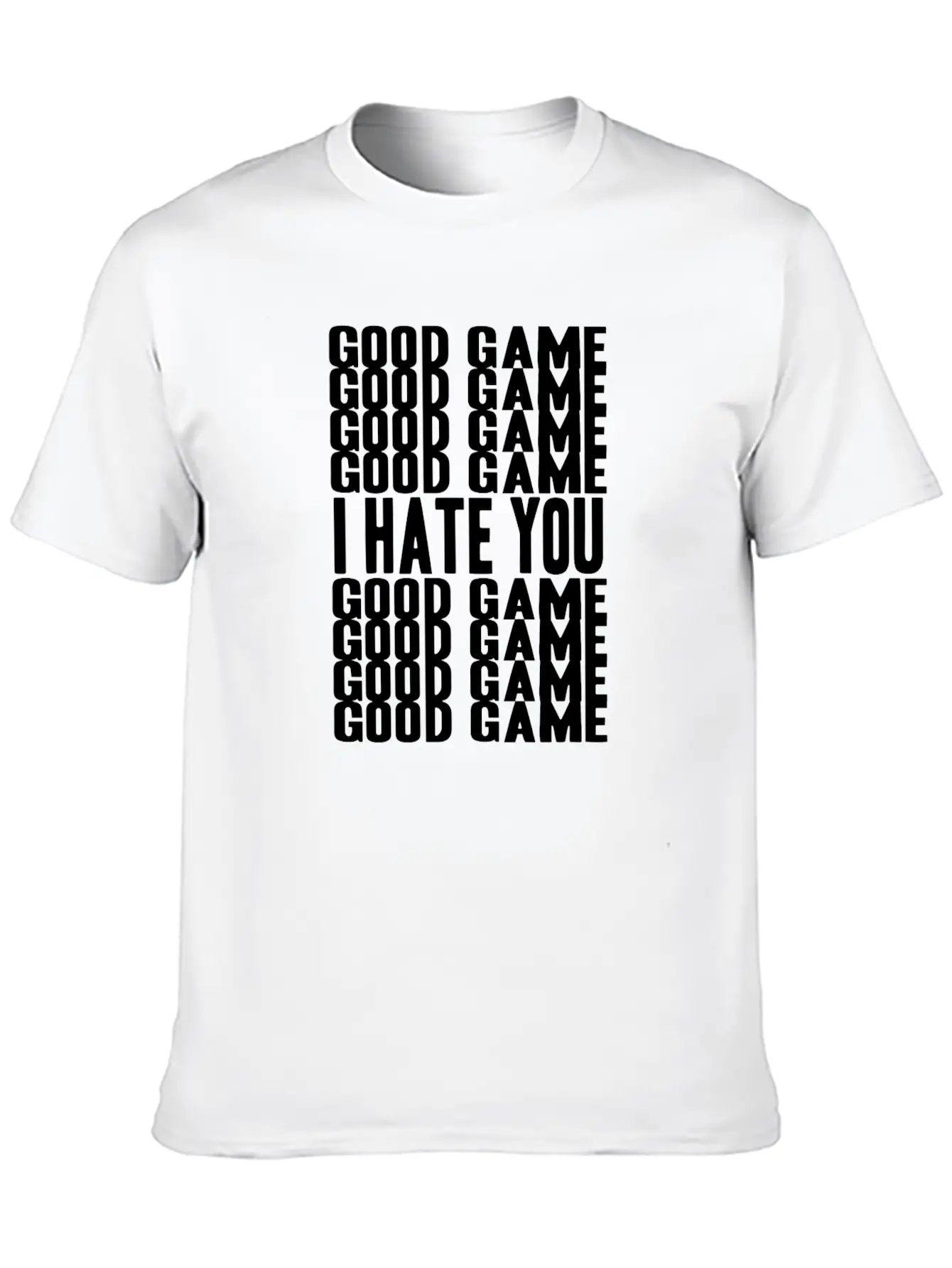 GOOD GAME I HATE GOOD GAME! GAMER GIFT IDEA Soft Cotton Short Sleeve Tee ¨C Unisex Wardrobe Staple