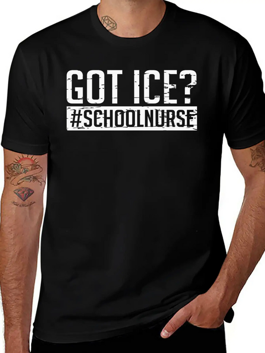 Got ICE Schoolnurse Soft Cotton Short Sleeve Tee ¨C Unisex Wardrobe Staple