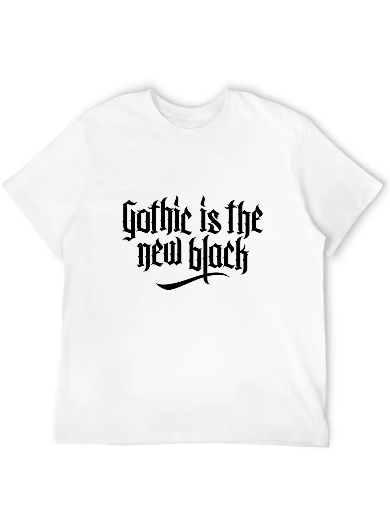 Gothic Is The New Black Basic Graphic T-Shirt ¨C Daily Comfort In Soft Cotton
