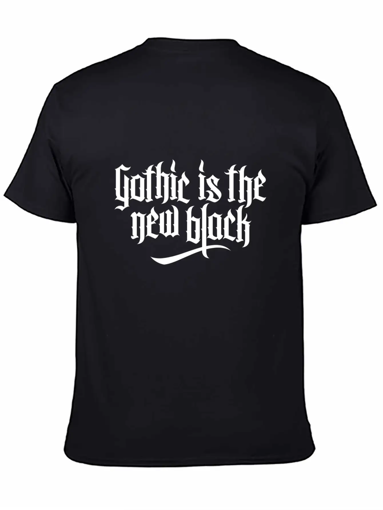Gothic Is The New Black Basic Graphic T-Shirt ¨C Daily Comfort In Soft Cotton