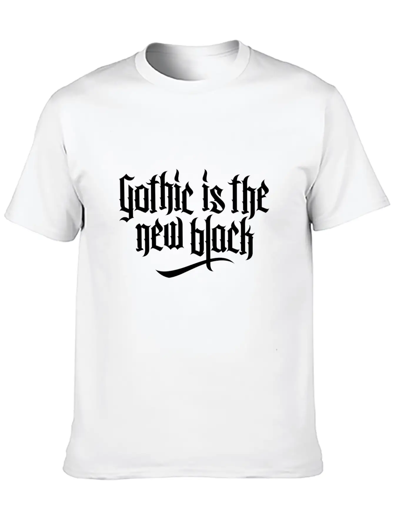 Gothic Is The New Black Basic Graphic T-Shirt ¨C Daily Comfort In Soft Cotton