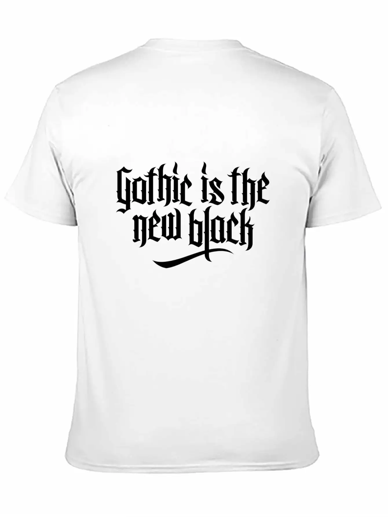 Gothic Is The New Black Basic Graphic T-Shirt ¨C Daily Comfort In Soft Cotton