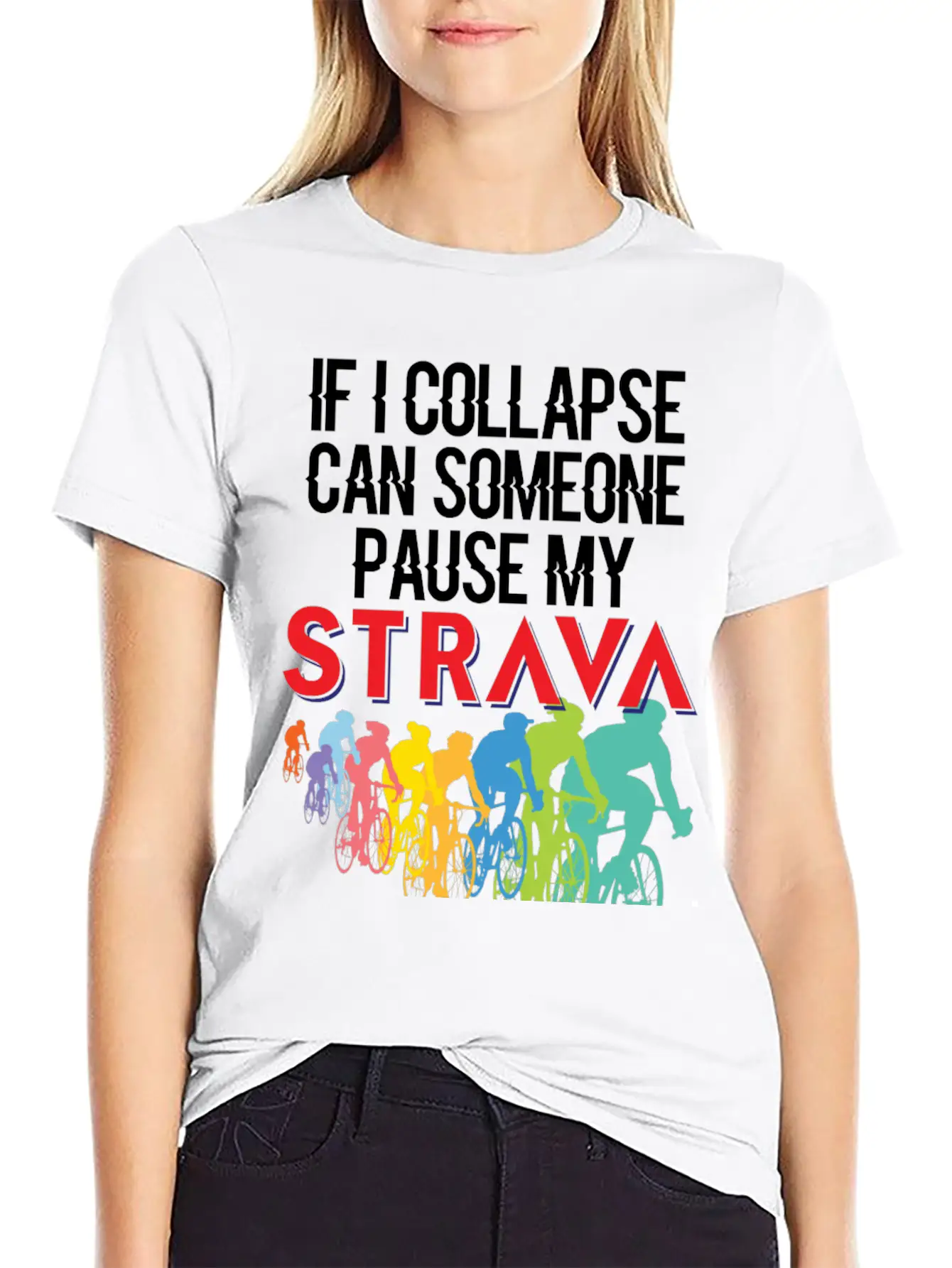 If I Collapse, Can Someone Pause My Strava Basic Graphic T-Shirt ¨C Daily Comfort In Soft Cotton