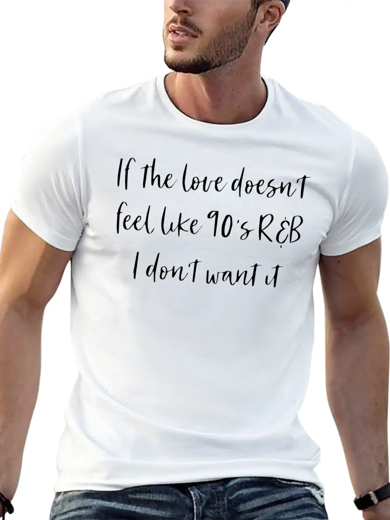 If The Love Doesn T Feel Like R B Basic Graphic T-Shirt ¨C Daily Comfort In Soft Cotton