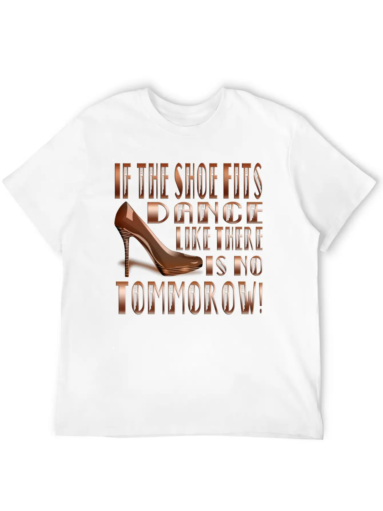 If The Shoe Fits! #1 Essential Cotton Tee For Daily Outfits ¨C Unisex Style