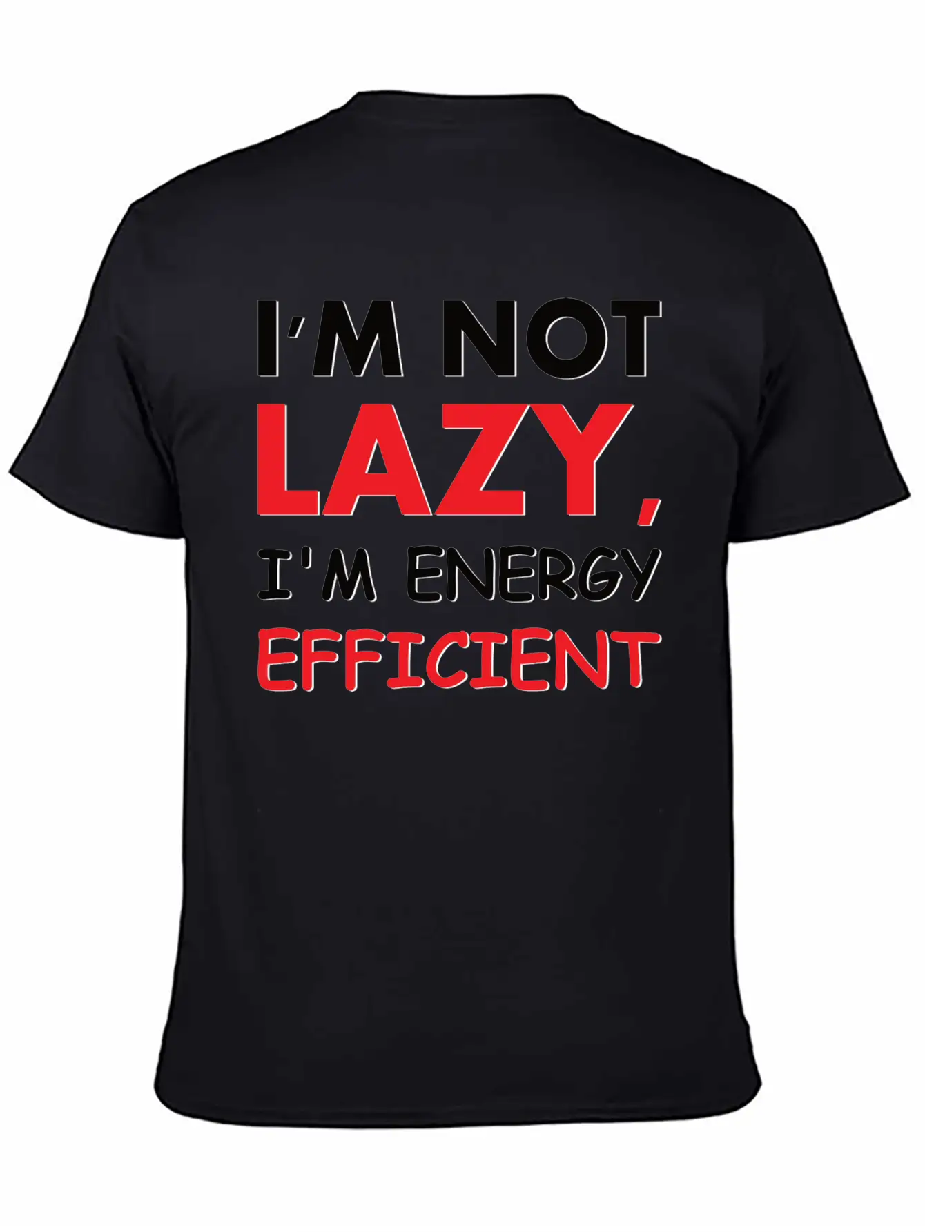 I'm Not Lazy Essential Cotton Tee For Daily Outfits ¨C Unisex Style