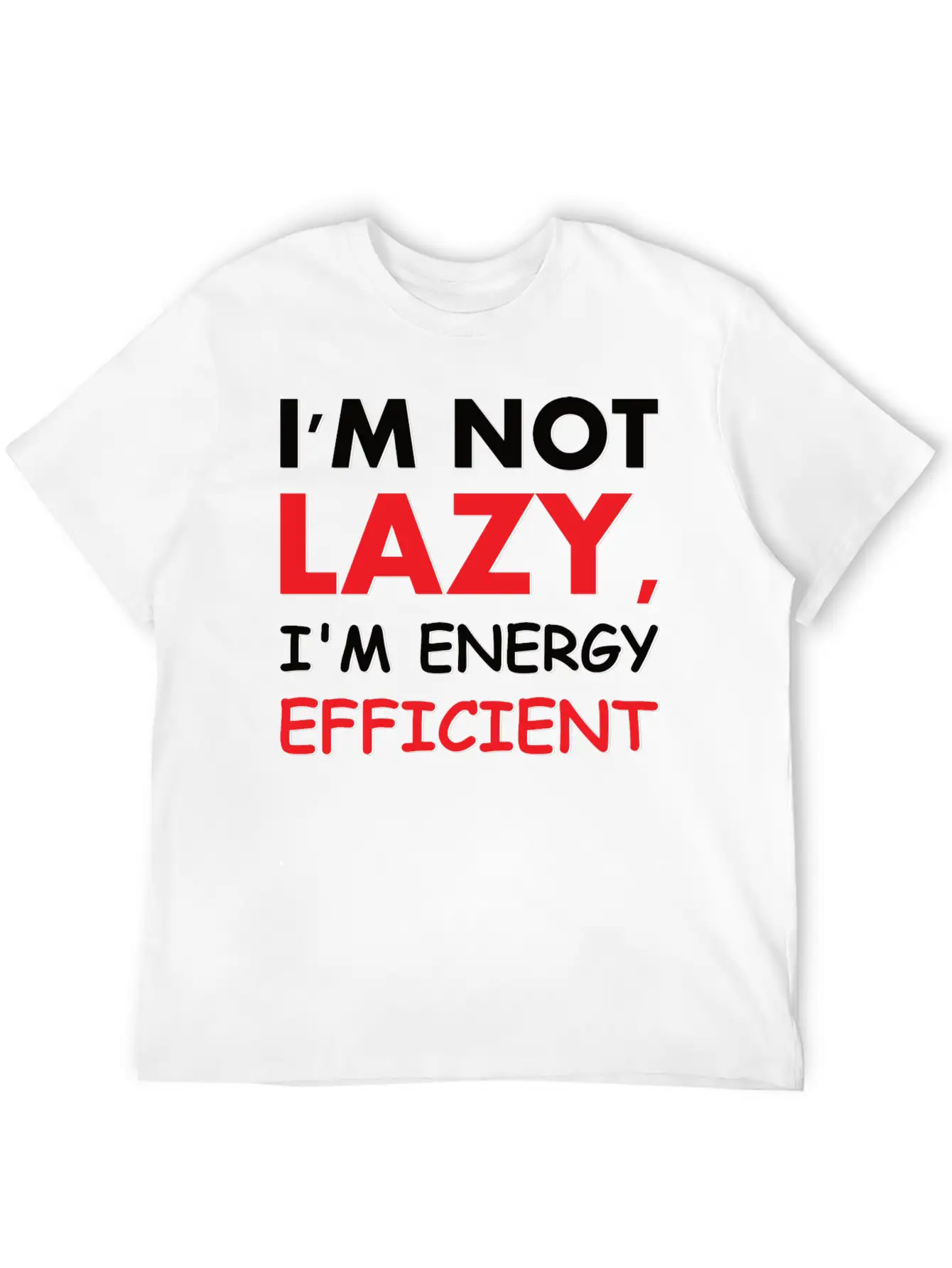 I'm Not Lazy Essential Cotton Tee For Daily Outfits ¨C Unisex Style