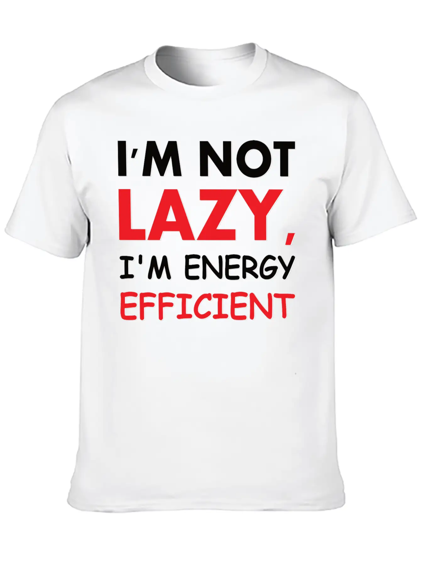I'm Not Lazy Essential Cotton Tee For Daily Outfits ¨C Unisex Style