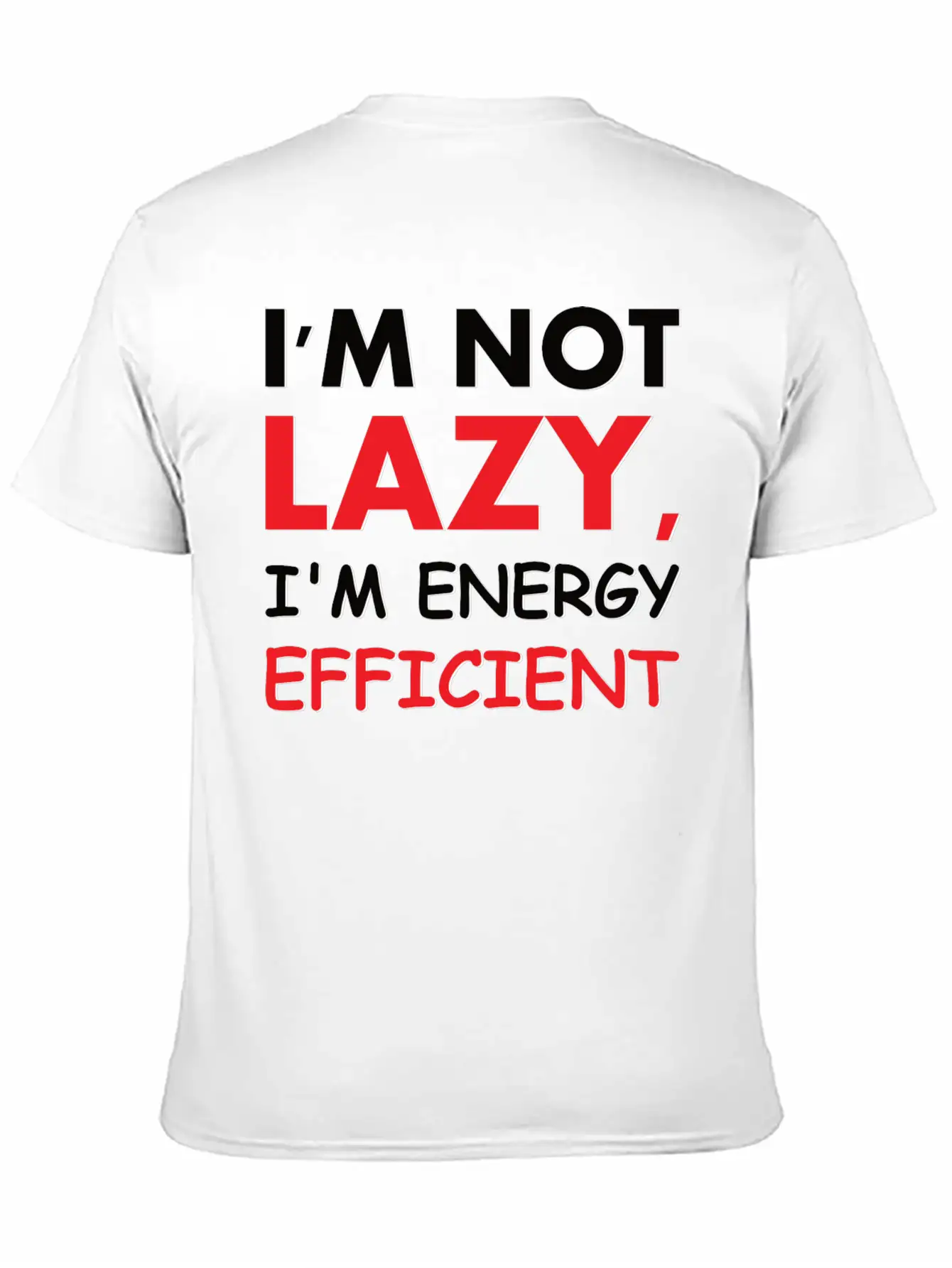 I'm Not Lazy Essential Cotton Tee For Daily Outfits ¨C Unisex Style