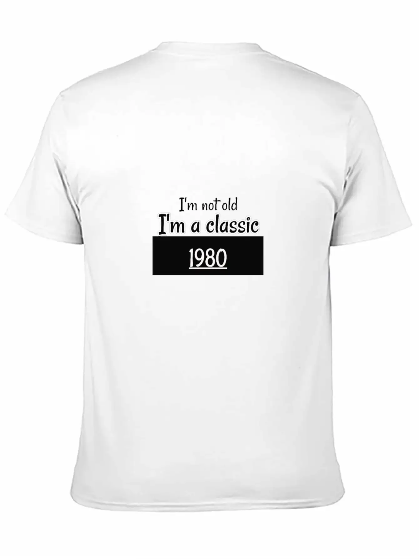 I'm Not Old I'm A Classic T Shirt, Essential Cotton Tee For Daily Outfits ¨C Unisex Style