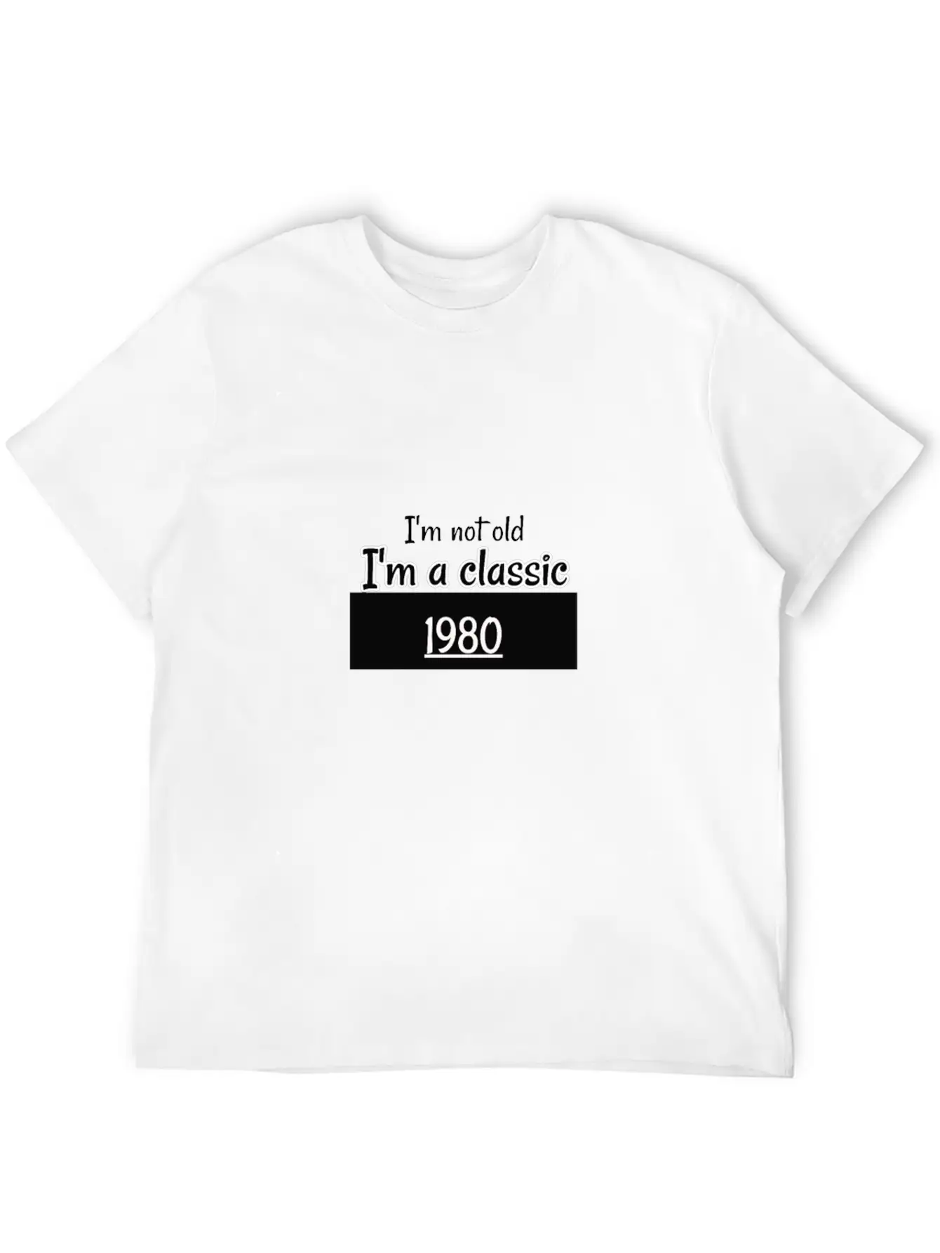 I'm Not Old I'm A Classic T Shirt, Essential Cotton Tee For Daily Outfits ¨C Unisex Style