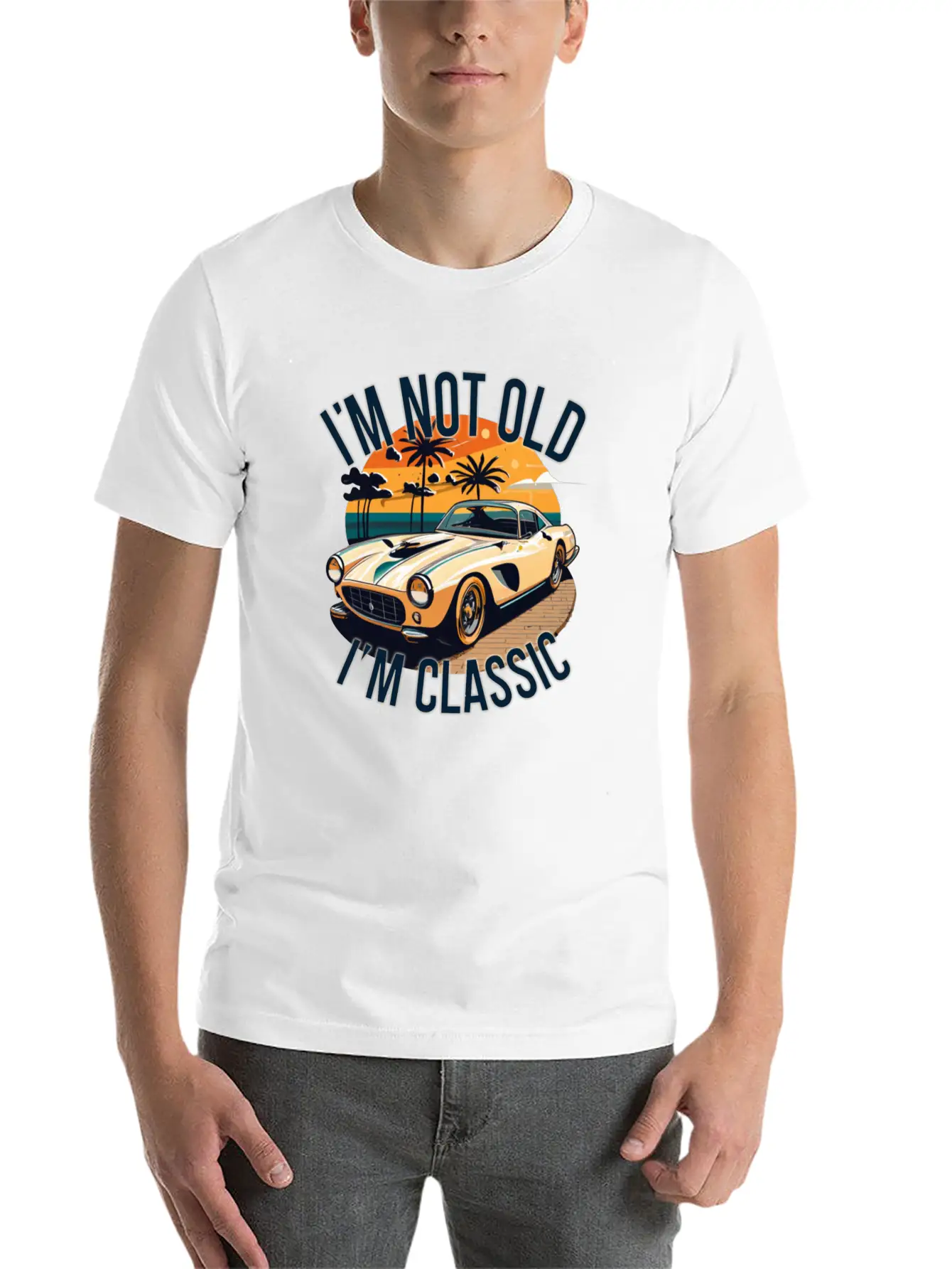 I'm Not Old L'm Classic Basic Graphic T-Shirt ¨C Daily Comfort In Soft Cotton
