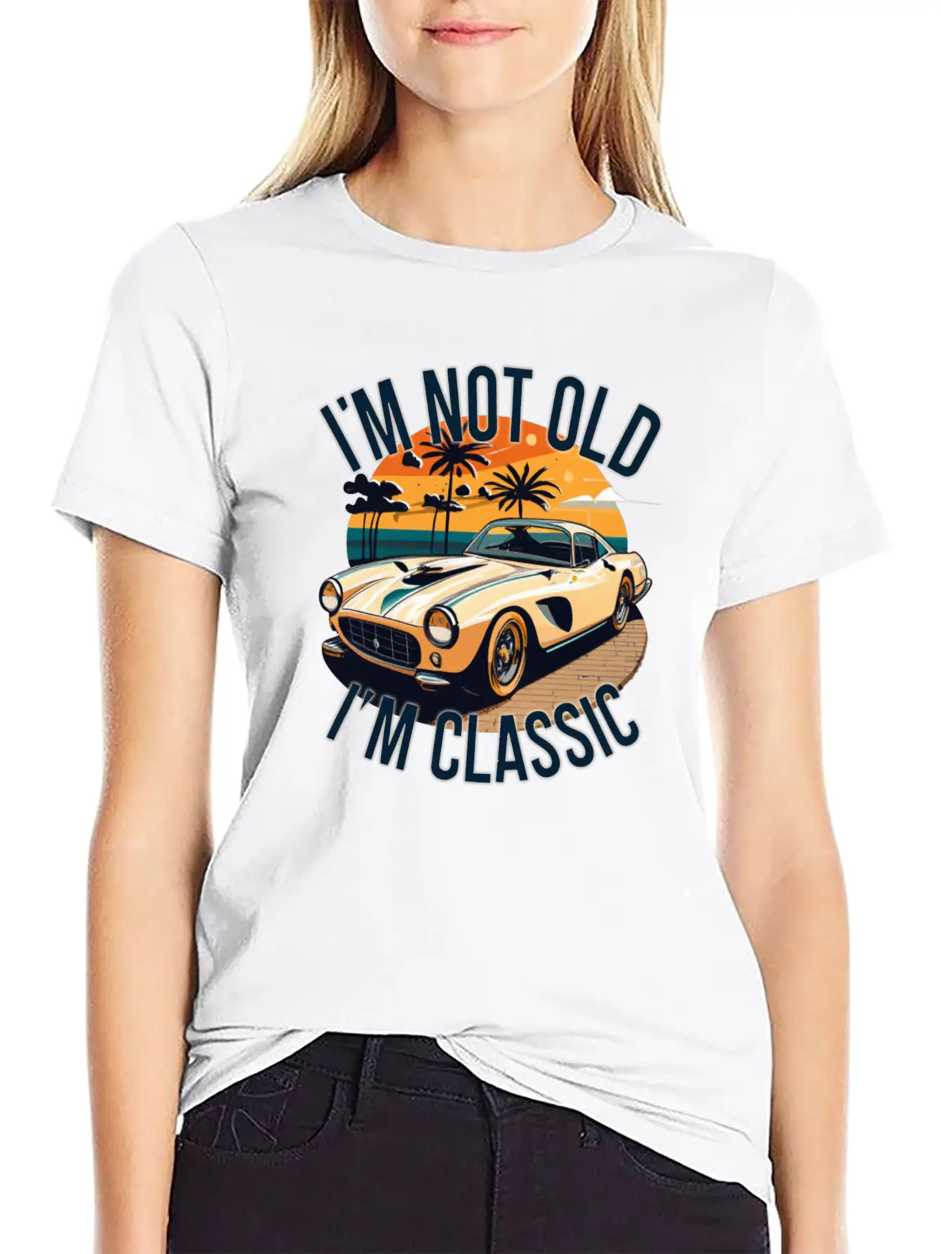 I'm Not Old L'm Classic Basic Graphic T-Shirt ¨C Daily Comfort In Soft Cotton
