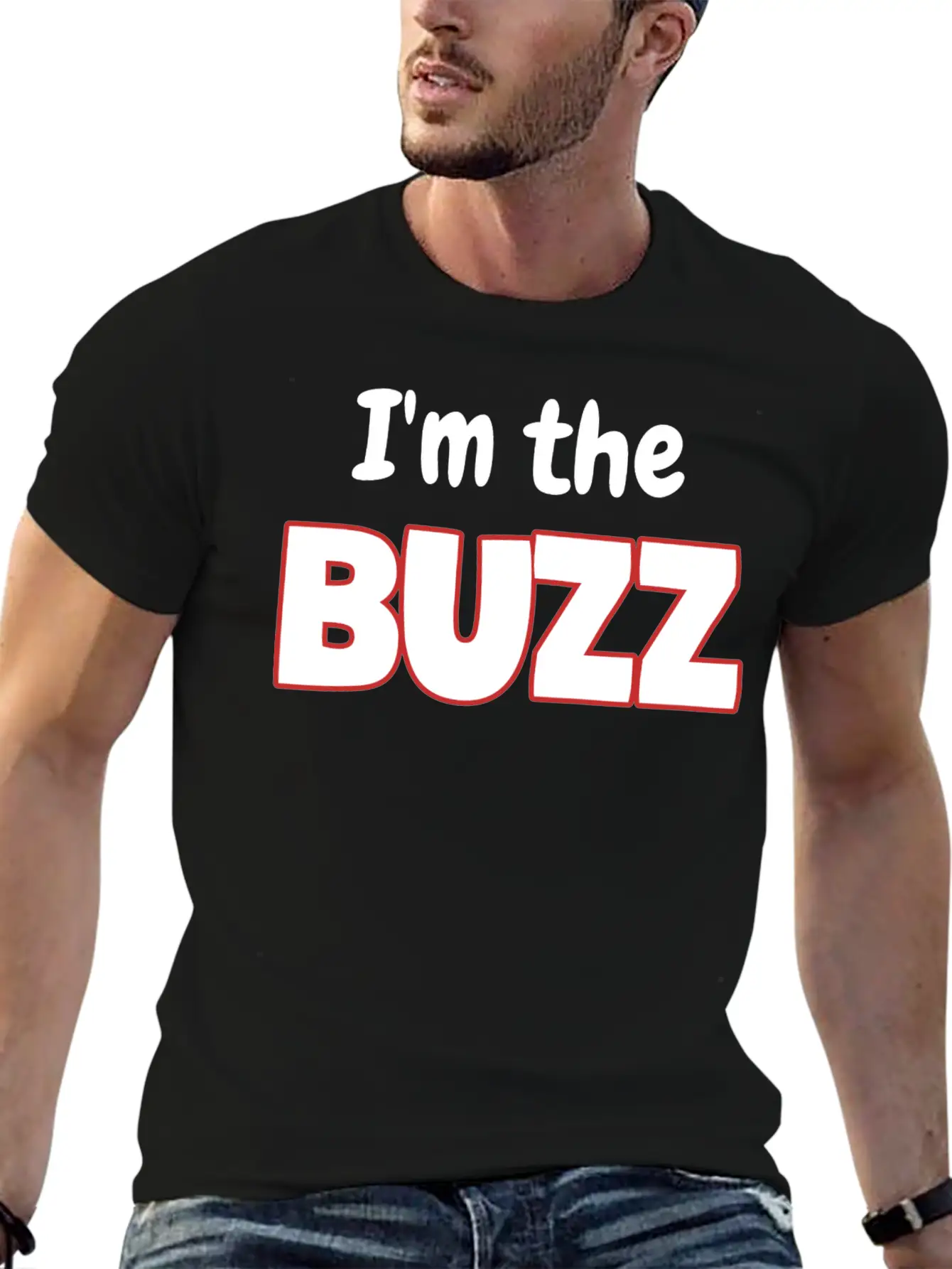 I'm The Buzz Basic Graphic T-Shirt ¨C Daily Comfort In Soft Cotton