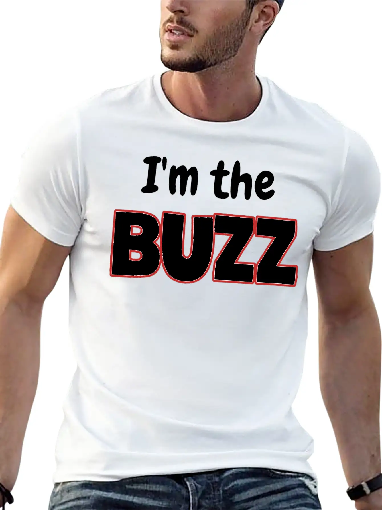 I'm The Buzz Basic Graphic T-Shirt ¨C Daily Comfort In Soft Cotton