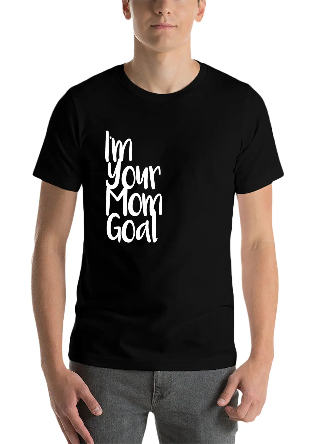 I'm Your Mom Goal Essential Cotton Tee For Daily Outfits ¨C Unisex Style