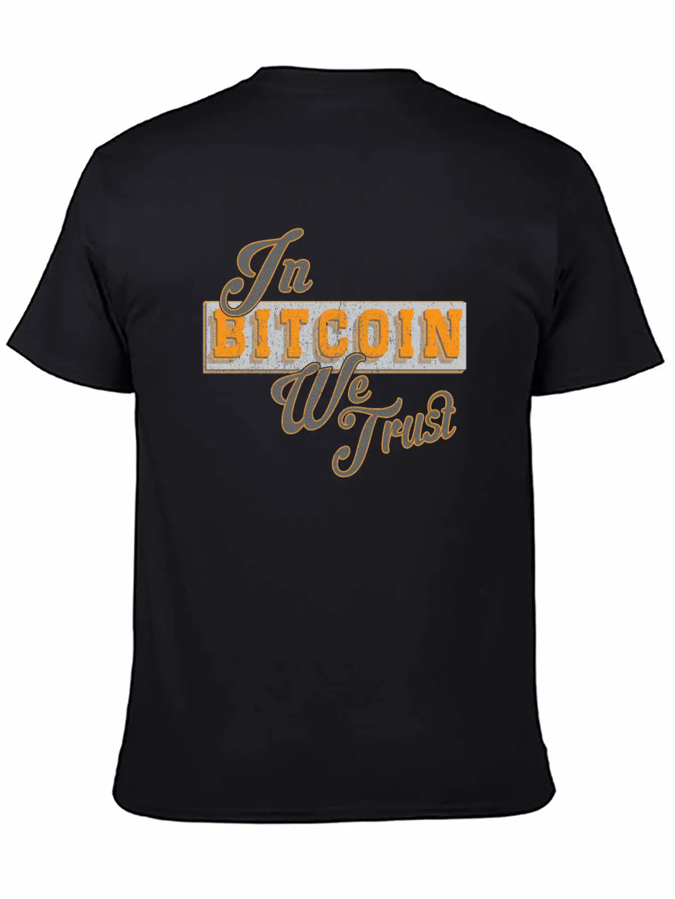 In Bitcoin We Trust Funny BTC Meme Crypto Saying Basic Graphic T-Shirt ¨C Daily Comfort In Soft Cotton