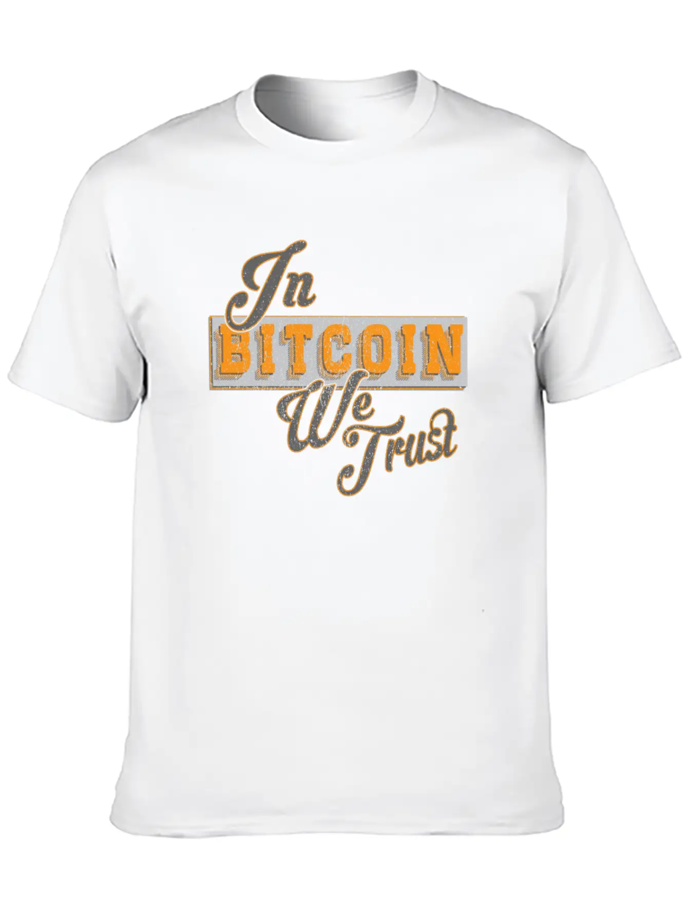 In Bitcoin We Trust Funny BTC Meme Crypto Saying Basic Graphic T-Shirt ¨C Daily Comfort In Soft Cotton