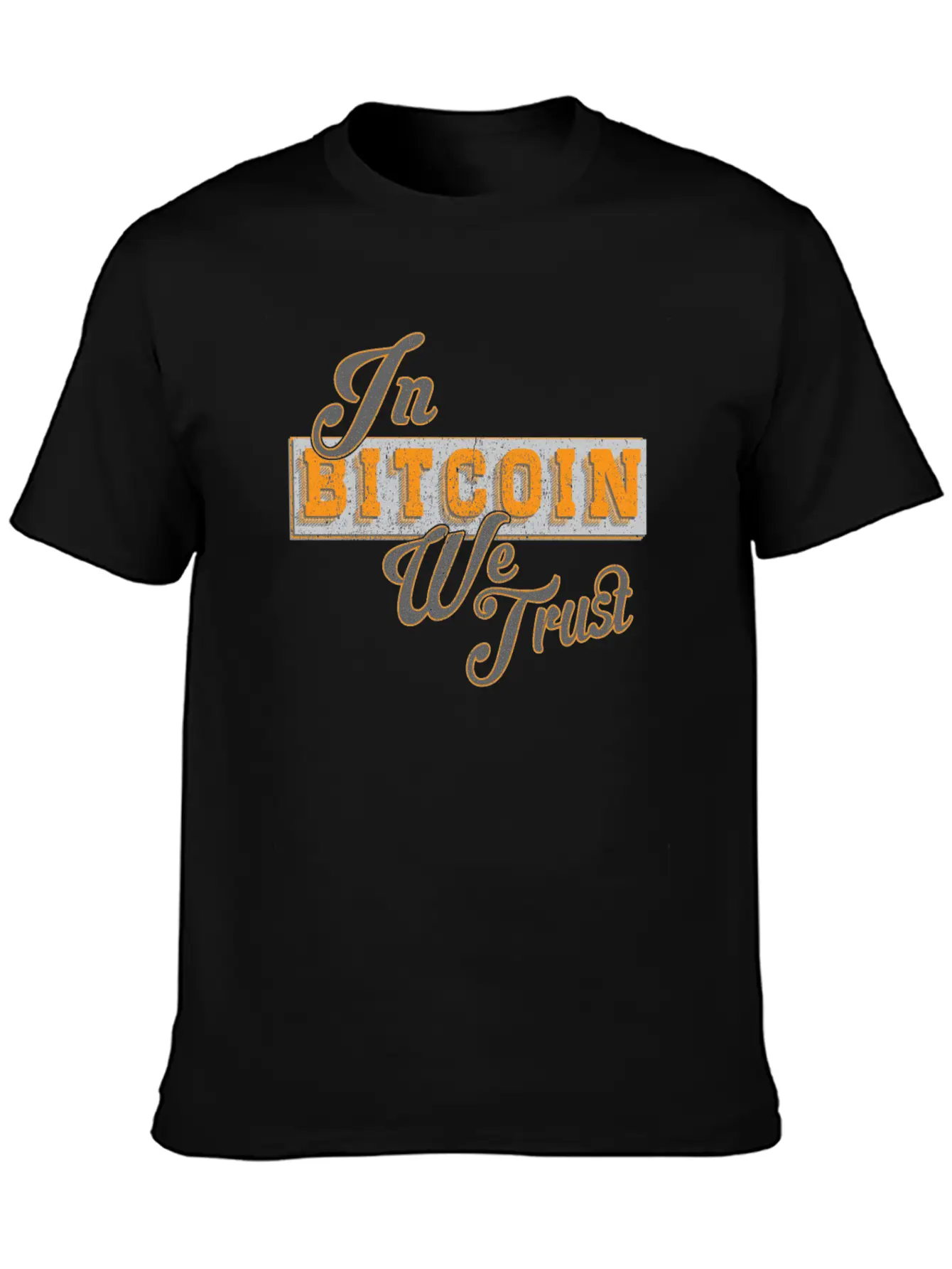 In Bitcoin We Trust Funny BTC Meme Crypto Saying Basic Graphic T-Shirt ¨C Daily Comfort In Soft Cotton
