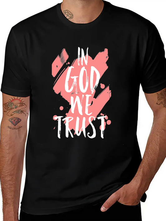 In God We Trust Soft Cotton Short Sleeve Tee ¨C Unisex Wardrobe Staple
