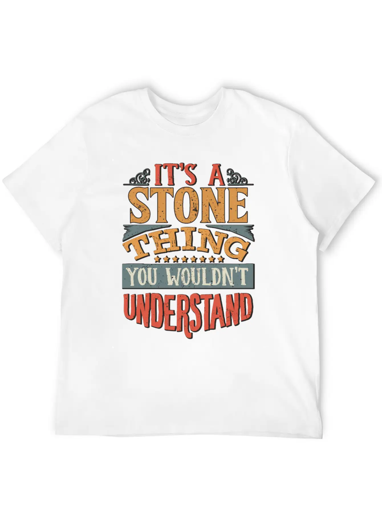 It's A Stone Thing You Wouldn't Understand - Soft Cotton Short Sleeve Tee ¨C Unisex Wardrobe Staple