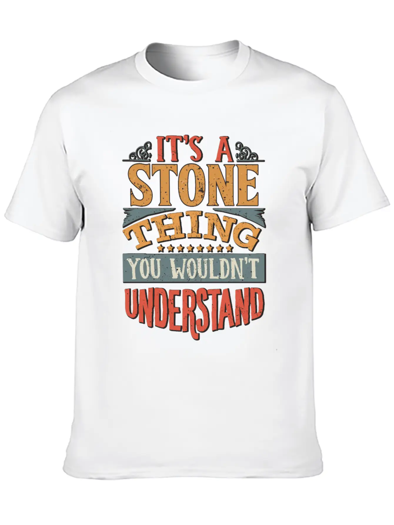 It's A Stone Thing You Wouldn't Understand - Soft Cotton Short Sleeve Tee ¨C Unisex Wardrobe Staple