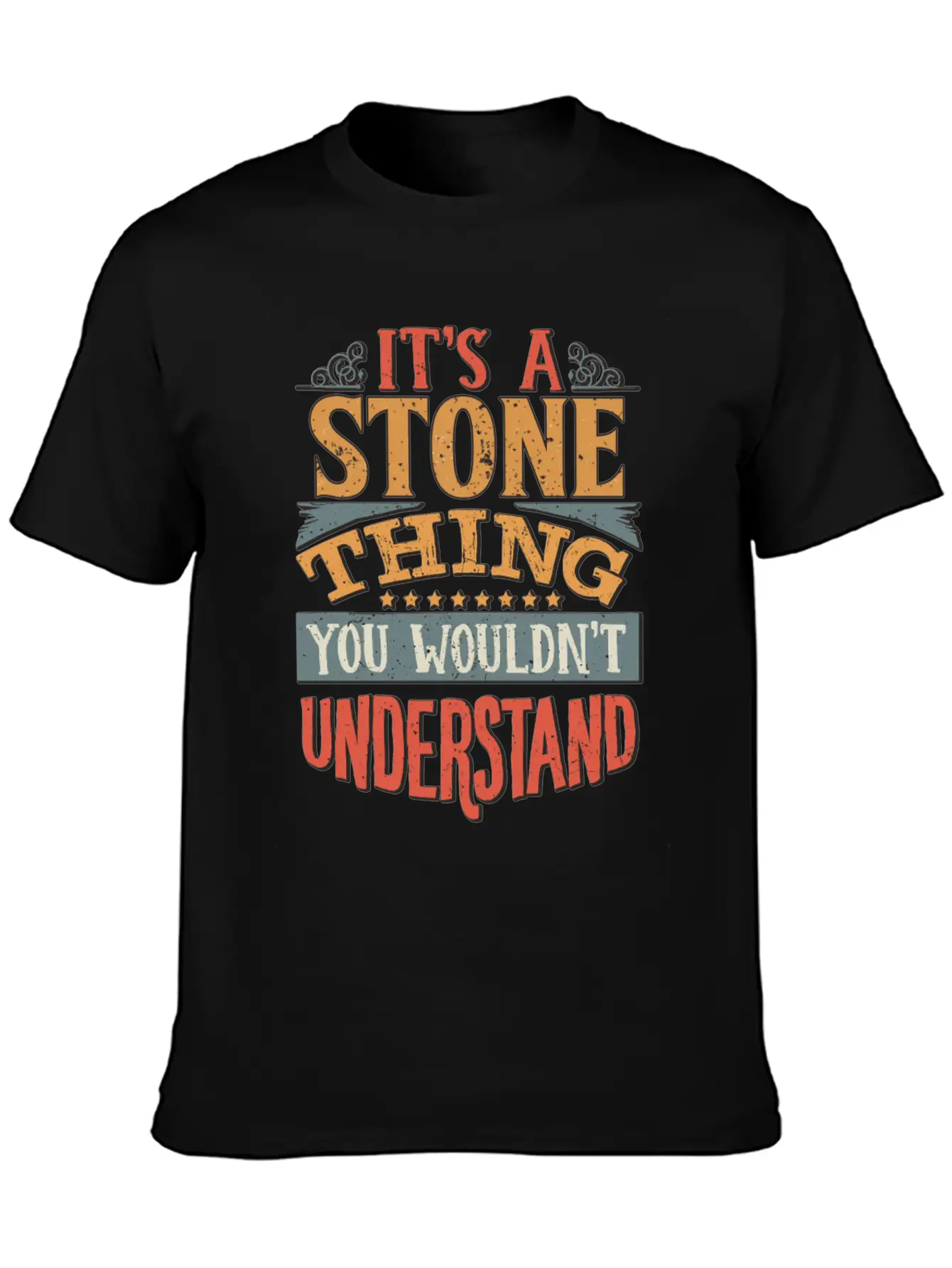 It's A Stone Thing You Wouldn't Understand - Soft Cotton Short Sleeve Tee ¨C Unisex Wardrobe Staple