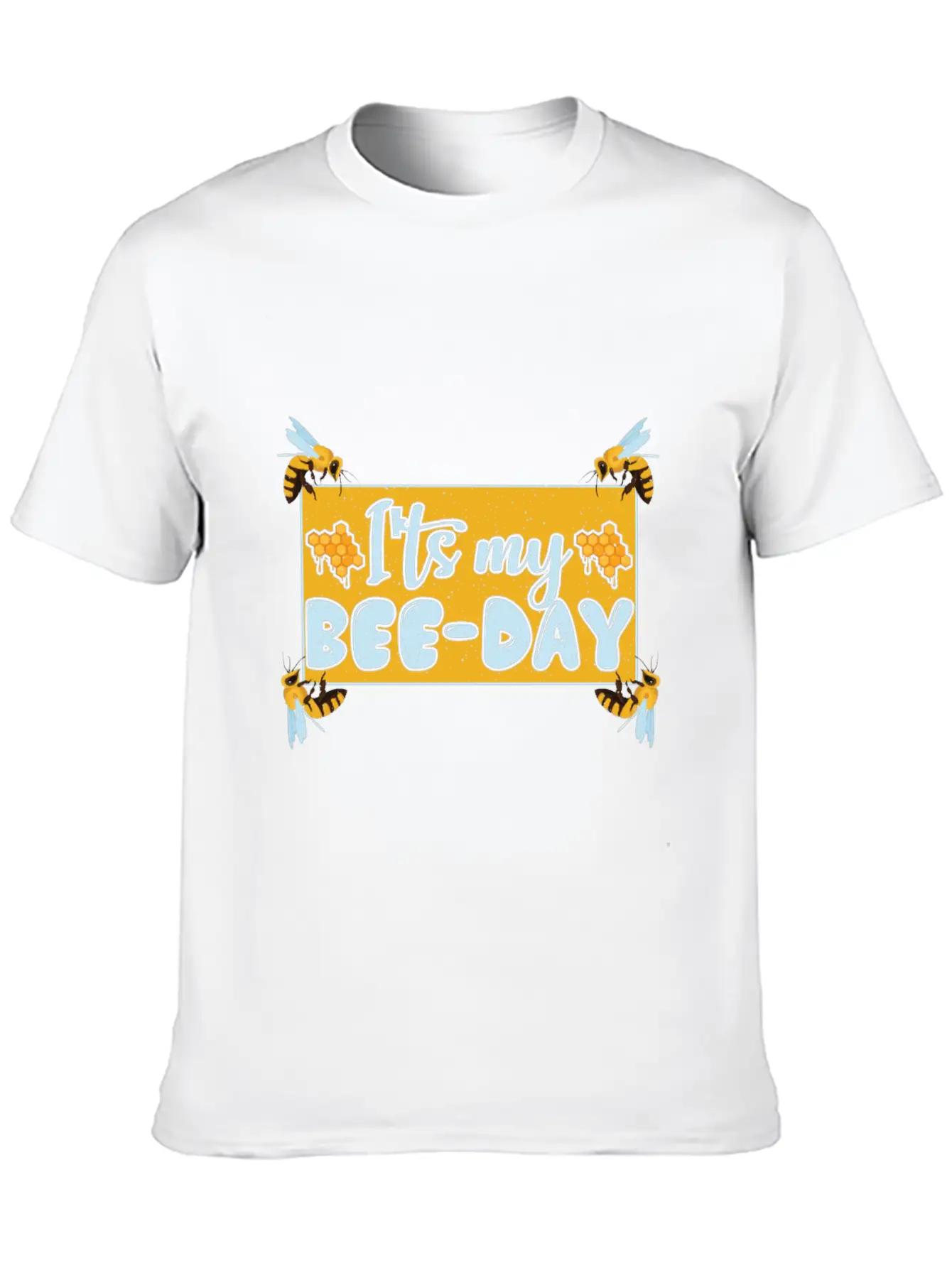 ITS MY BEE-DAY Soft Cotton Short Sleeve Tee ¨C Unisex Wardrobe Staple