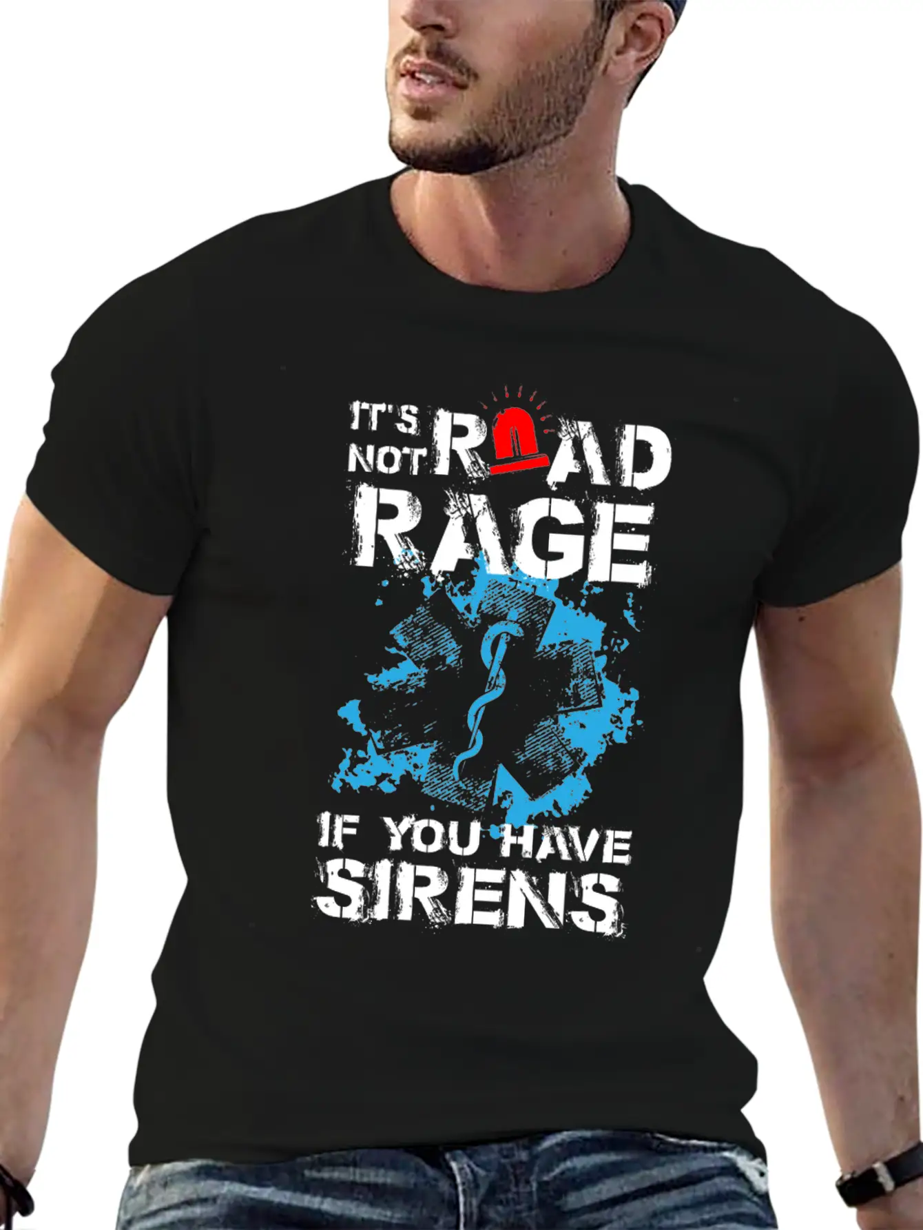 Its Not Road Rage If You Have Sirens Basic Graphic T-Shirt ¨C Daily Comfort In Soft Cotton