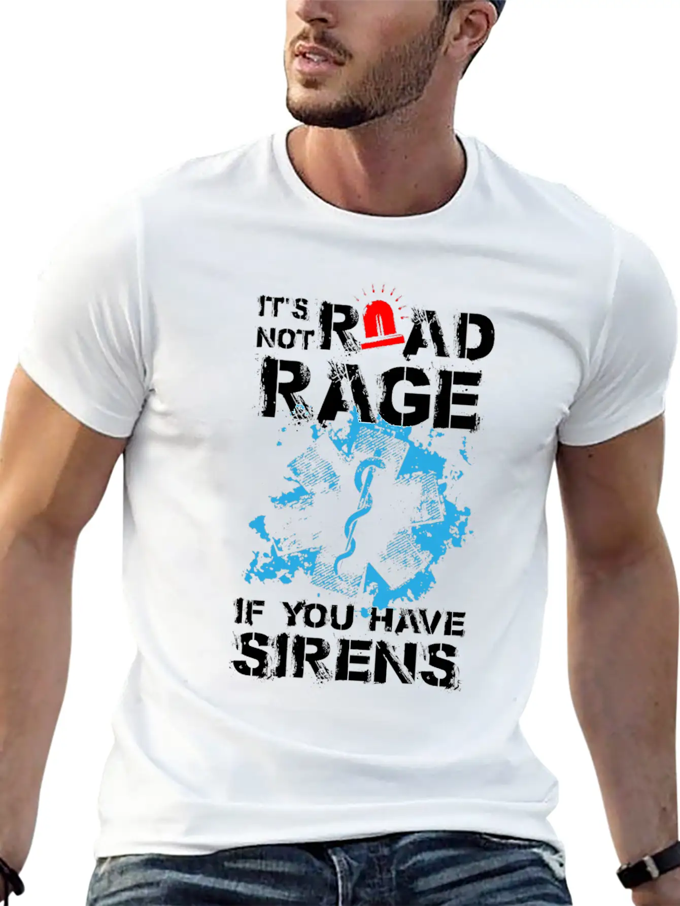 Its Not Road Rage If You Have Sirens Basic Graphic T-Shirt ¨C Daily Comfort In Soft Cotton