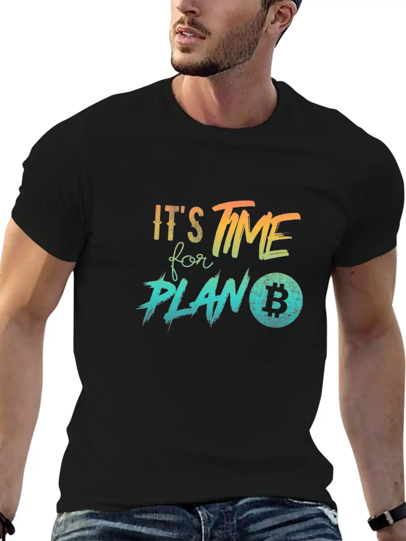 It's Time For Plan B - Bitcoin, Cryptos, Hodlers Soft Cotton Short Sleeve Tee ¨C Unisex Wardrobe Staple